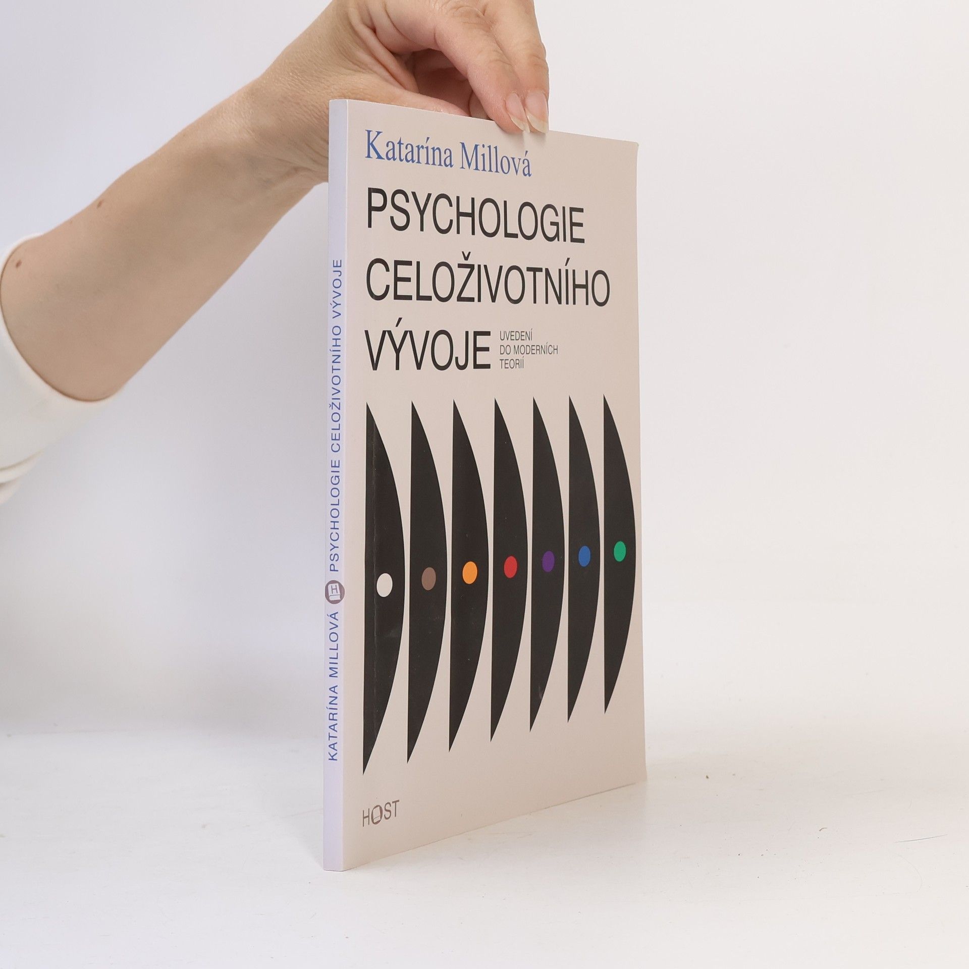 Katarína Millová Psychologie celoživotního vývoje