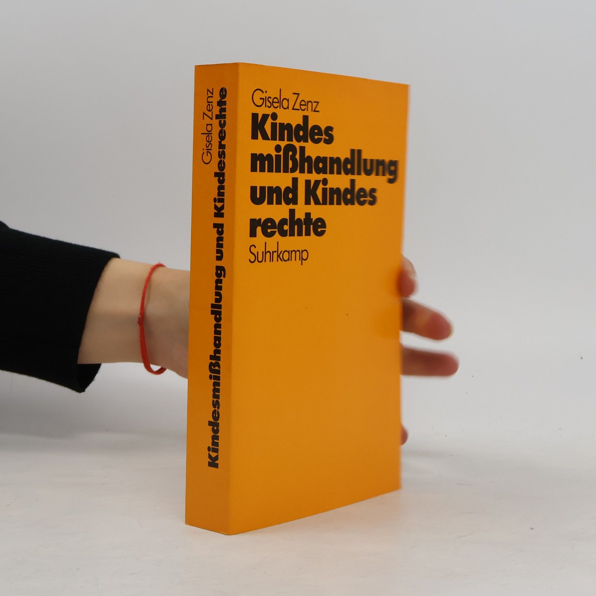 Gisela Zenz Kindesmisshandlung und Kindesrechte