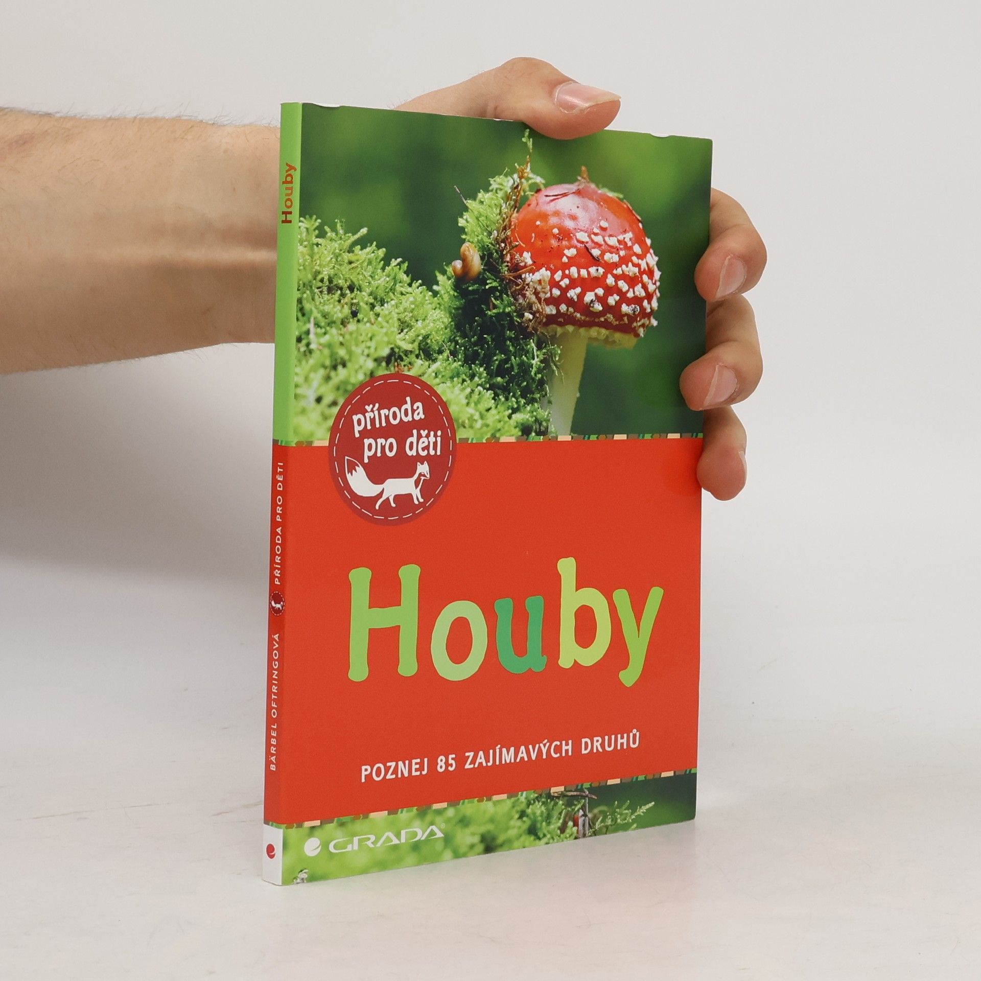 Houby : poznej 85 zajímavých druhů