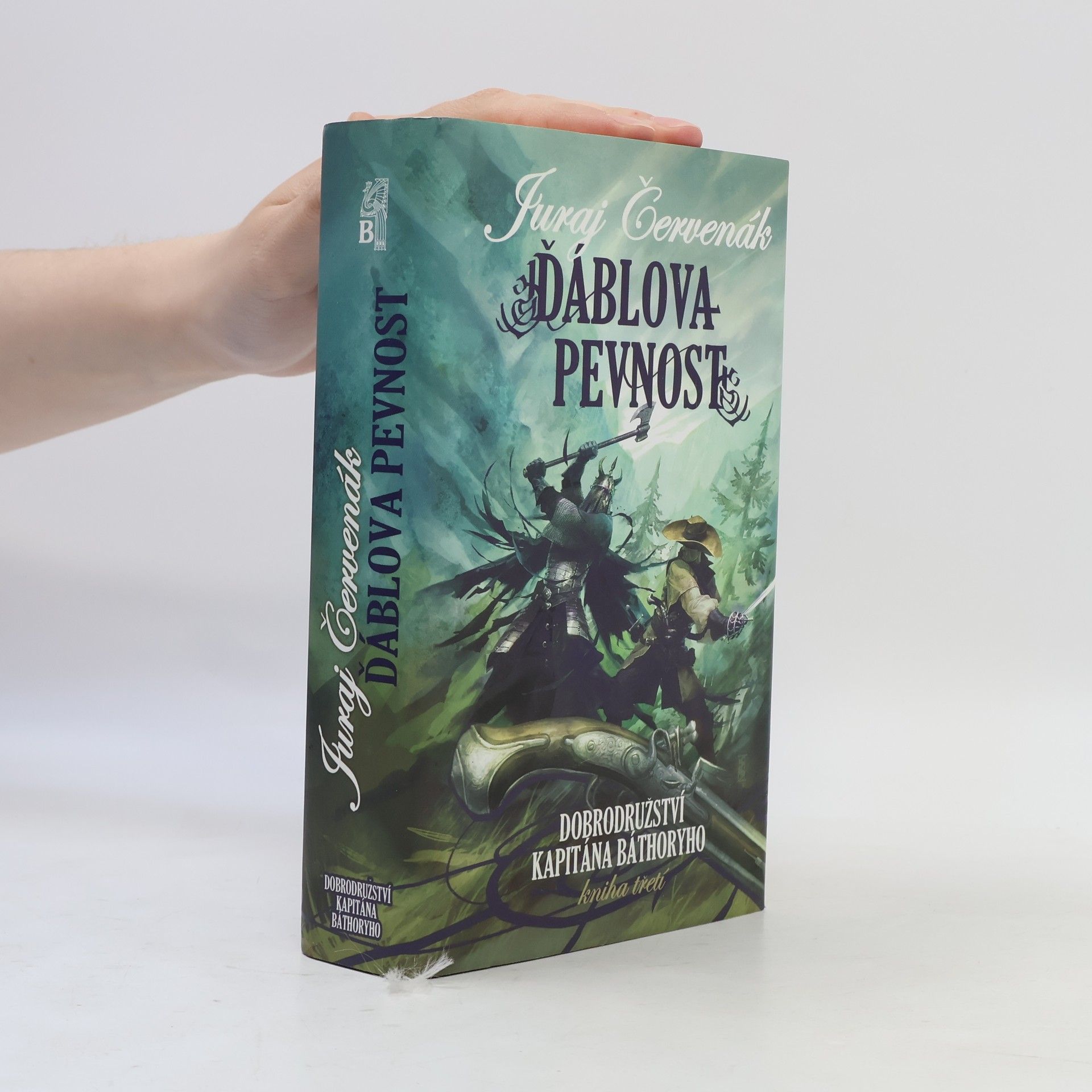 Juraj Červenák Ďáblova pevnost. Dobrodružství kapitána Báthoryho. Kniha 3.