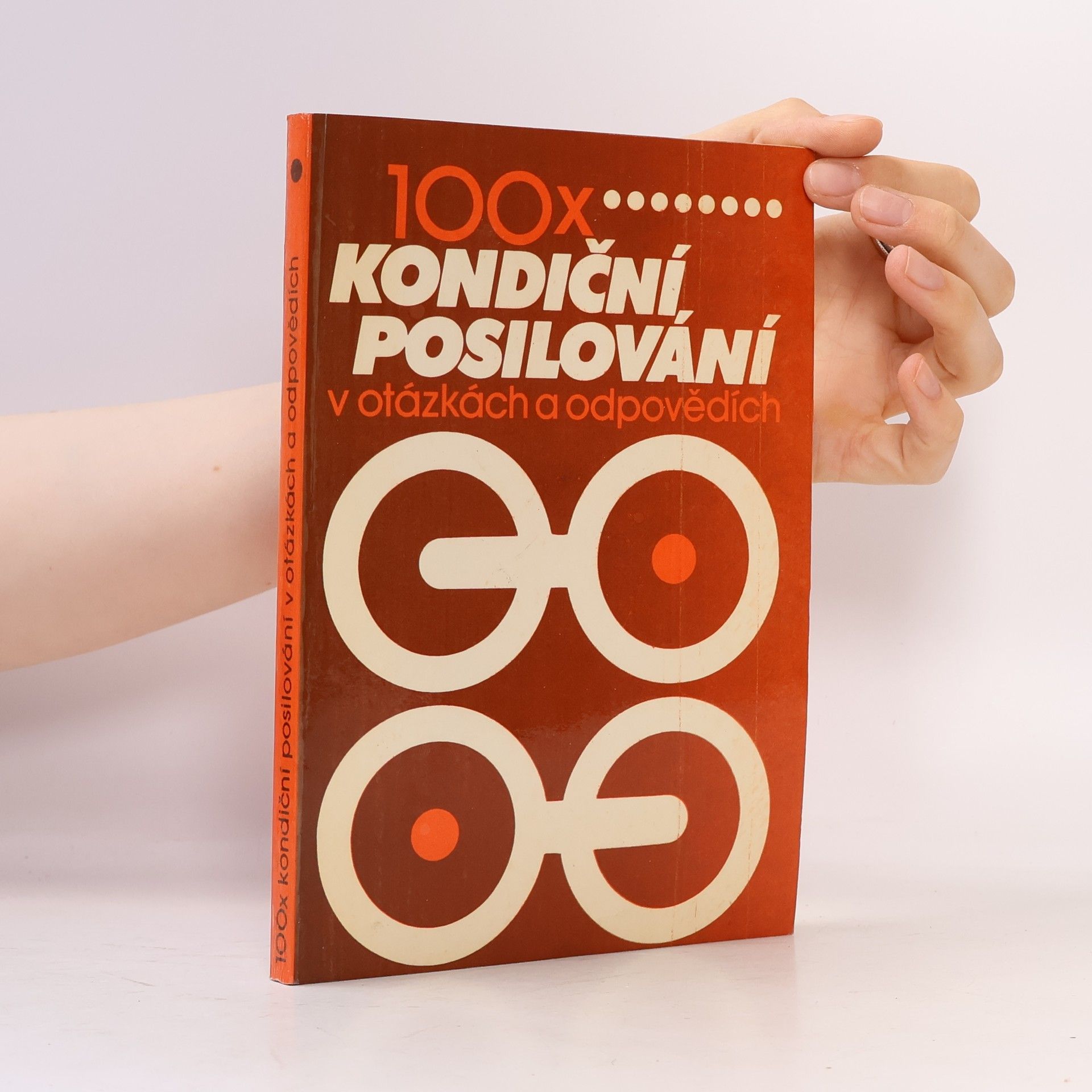 Ivan Rudzinskyj 100x kondiční posilování v otázkách a odpovědích