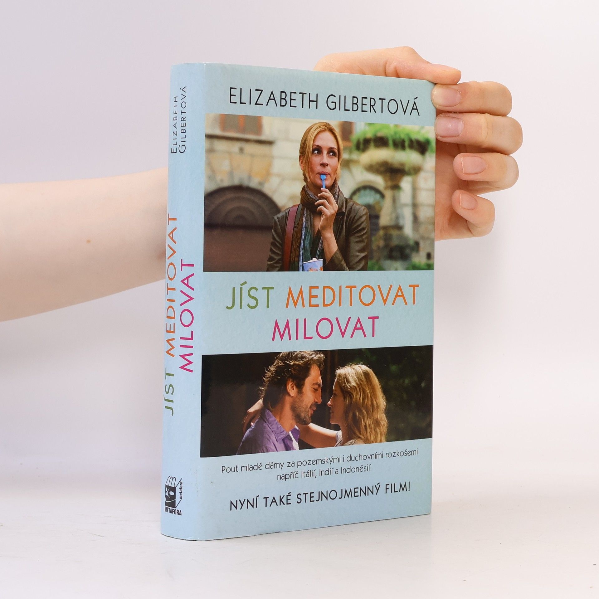 Elizabeth Gilbert Jíst, meditovat, milovat