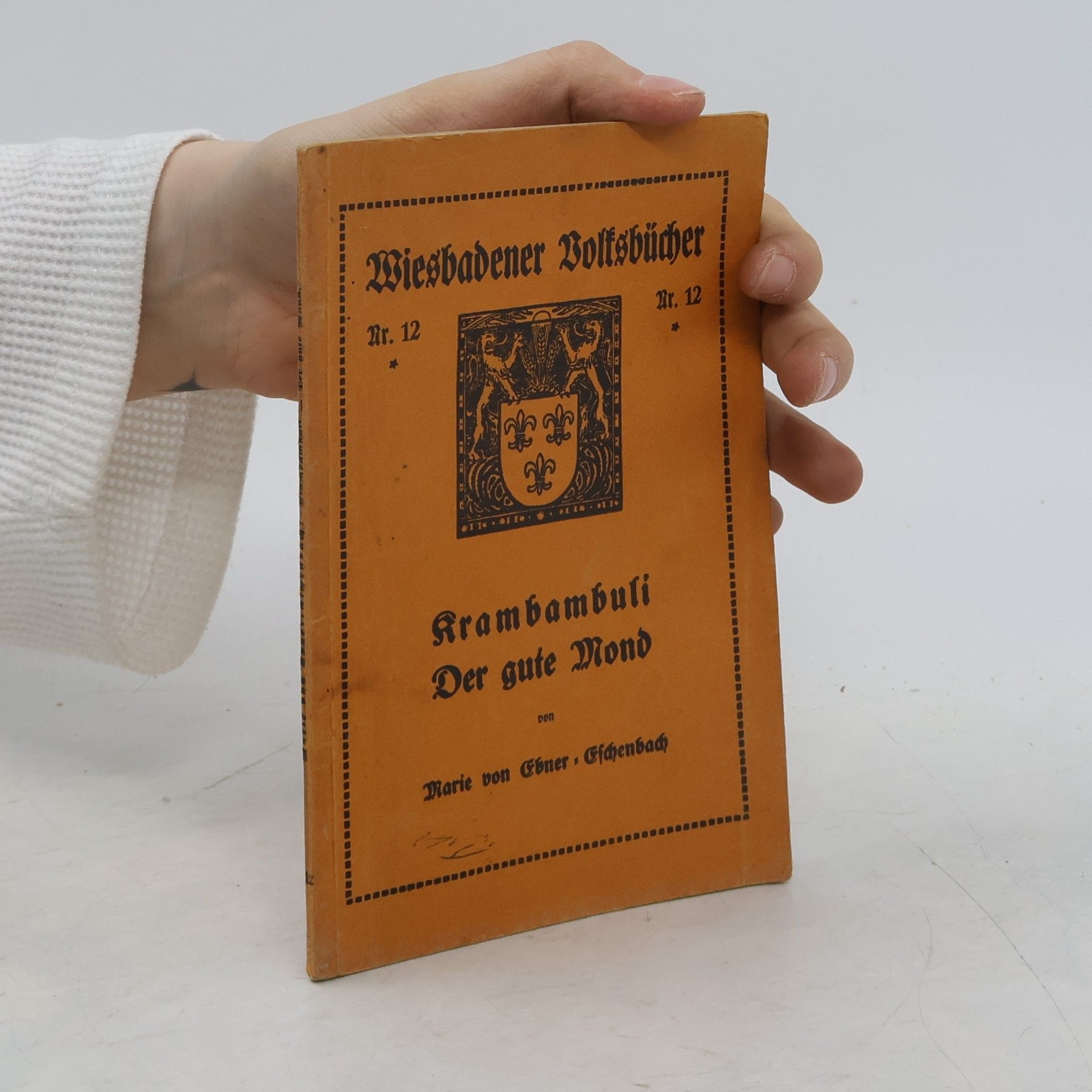 Marie von Ebner-Eschenbach Wiesbadener Volksbücher. Nr. 12