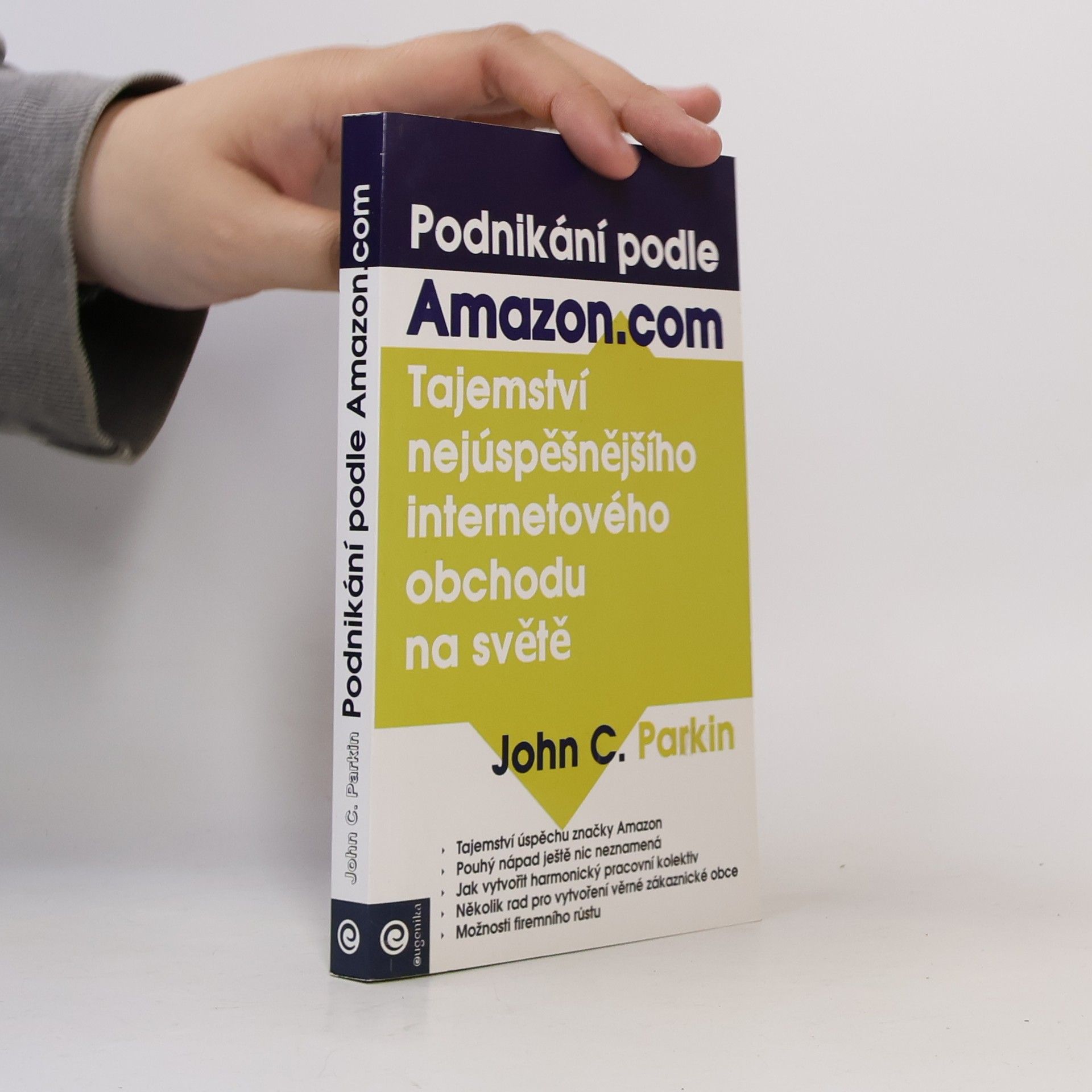 Michal Skulina Podnikání podle Amazon.com: Tajemství nejúspěšnějšího internetového obchodu na světě