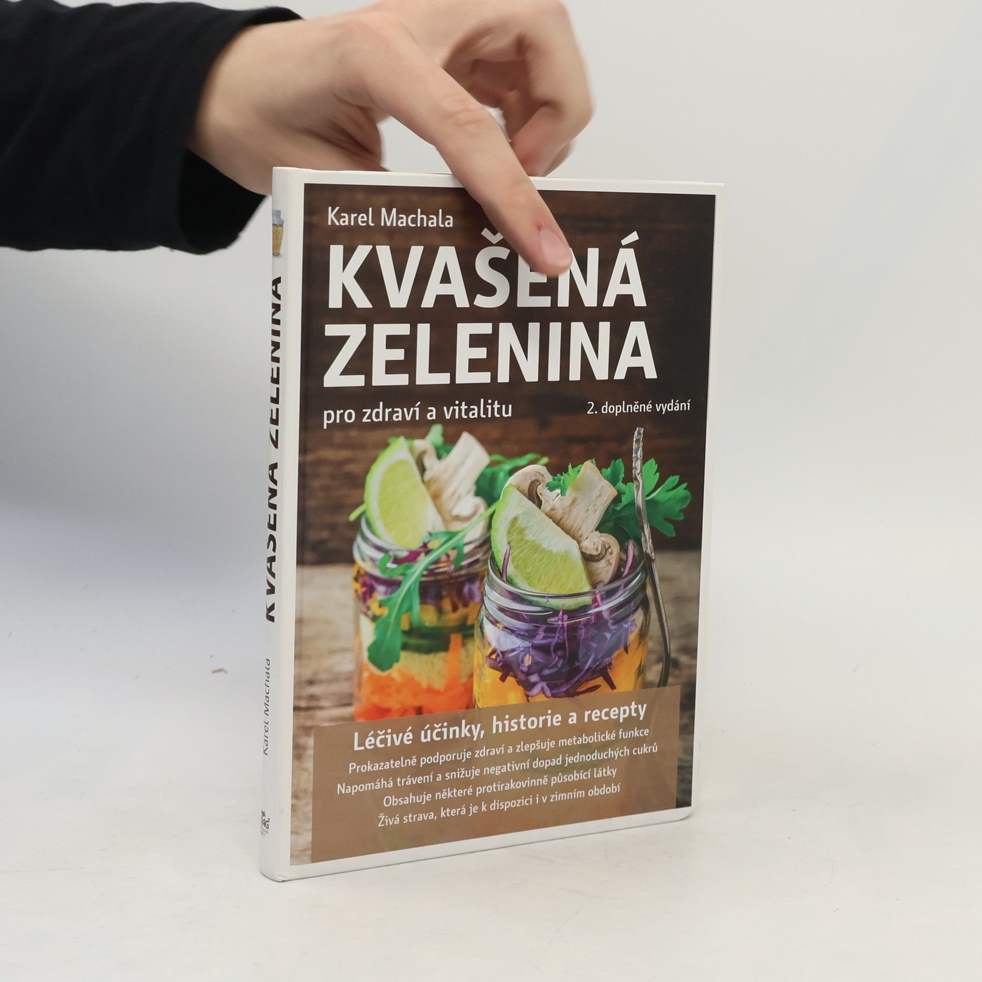 Karel Machala Kvašená zelenina: Pro zdraví a vitalitu