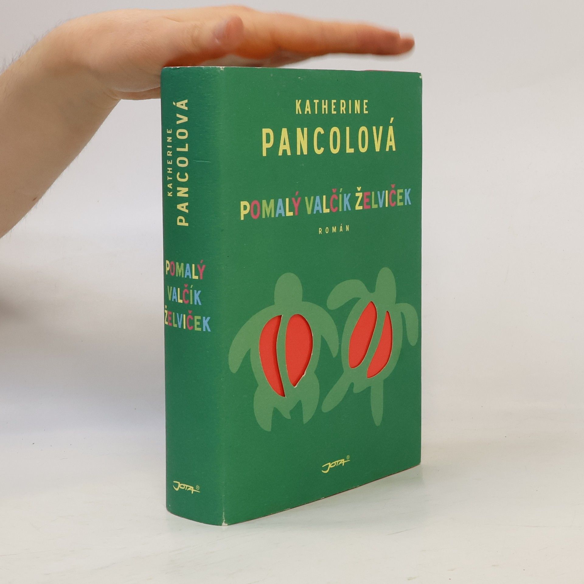 Katherine Pancol Pomalý valčík želviček