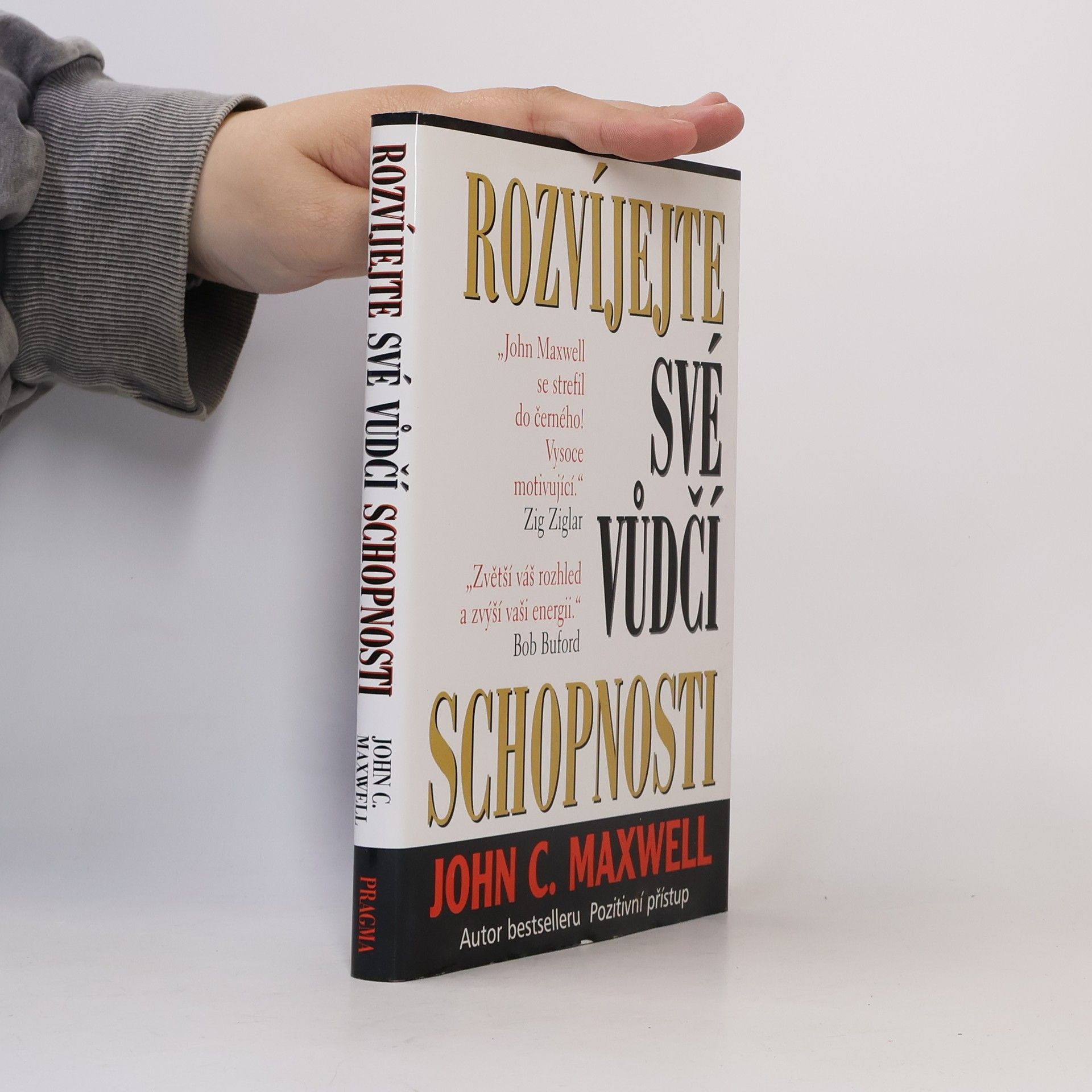 John C. Maxwell Rozvíjejte své vůdčí schopnosti