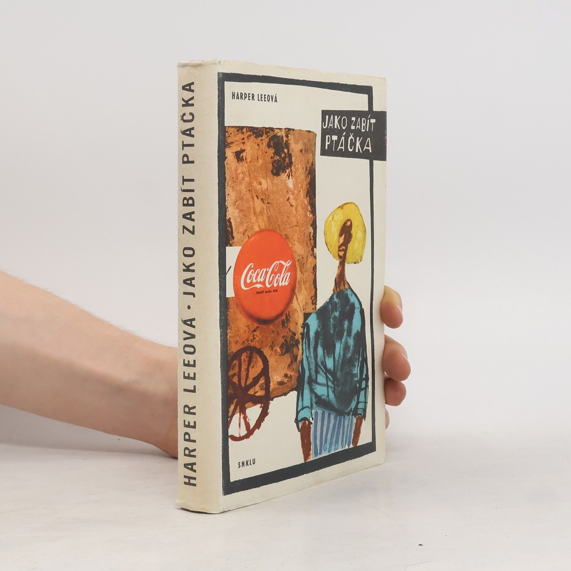 Harper Lee Jako zabít ptáčka