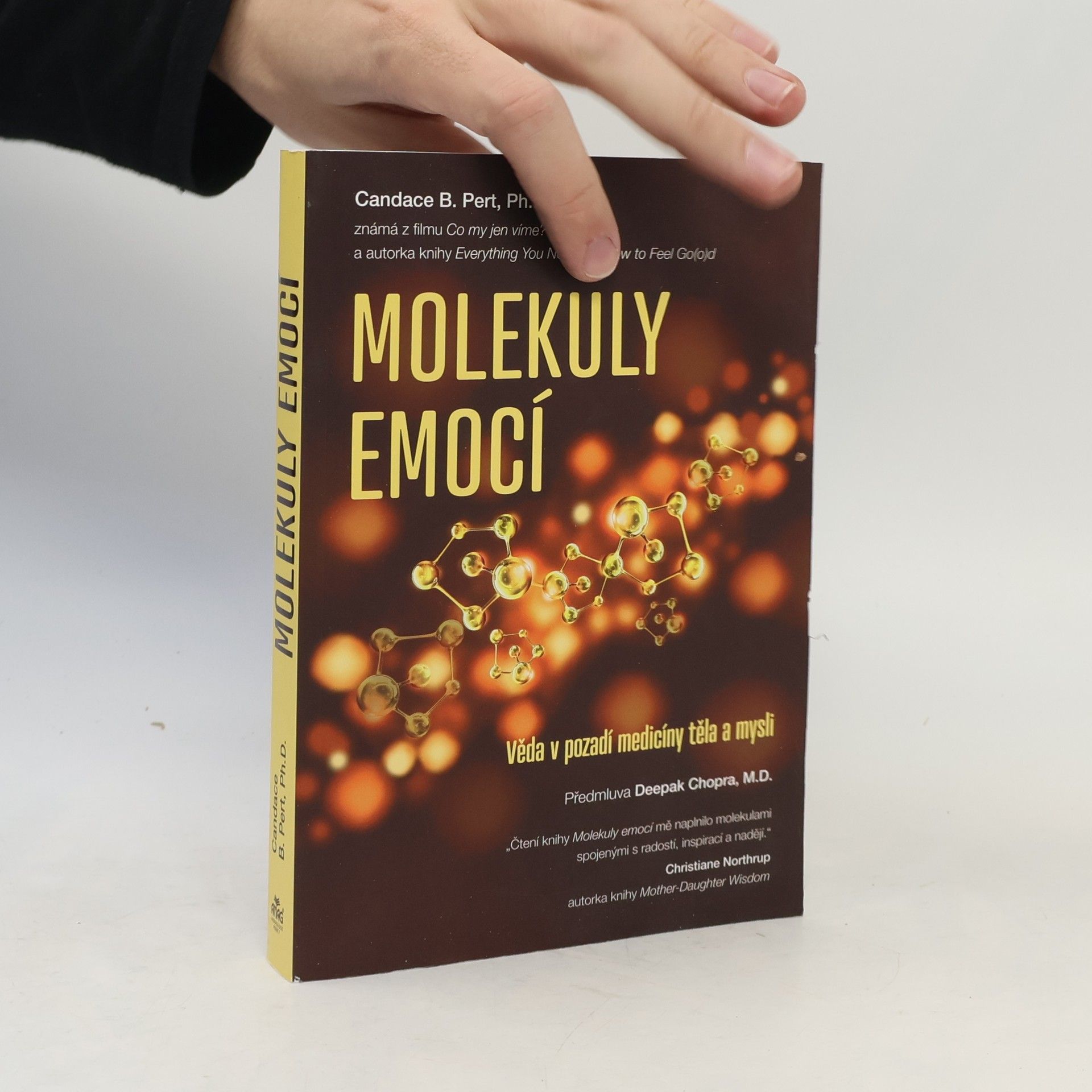 Candace B. Pert Molekuly emocí. Věda v pozadí medicíny těla a mysli