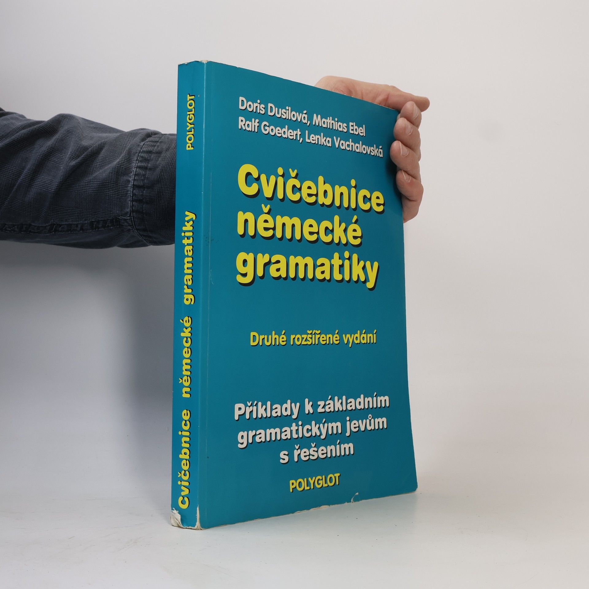 Cvičebnice německé gramatiky : příklady k základním gramatickým jevům s řešením