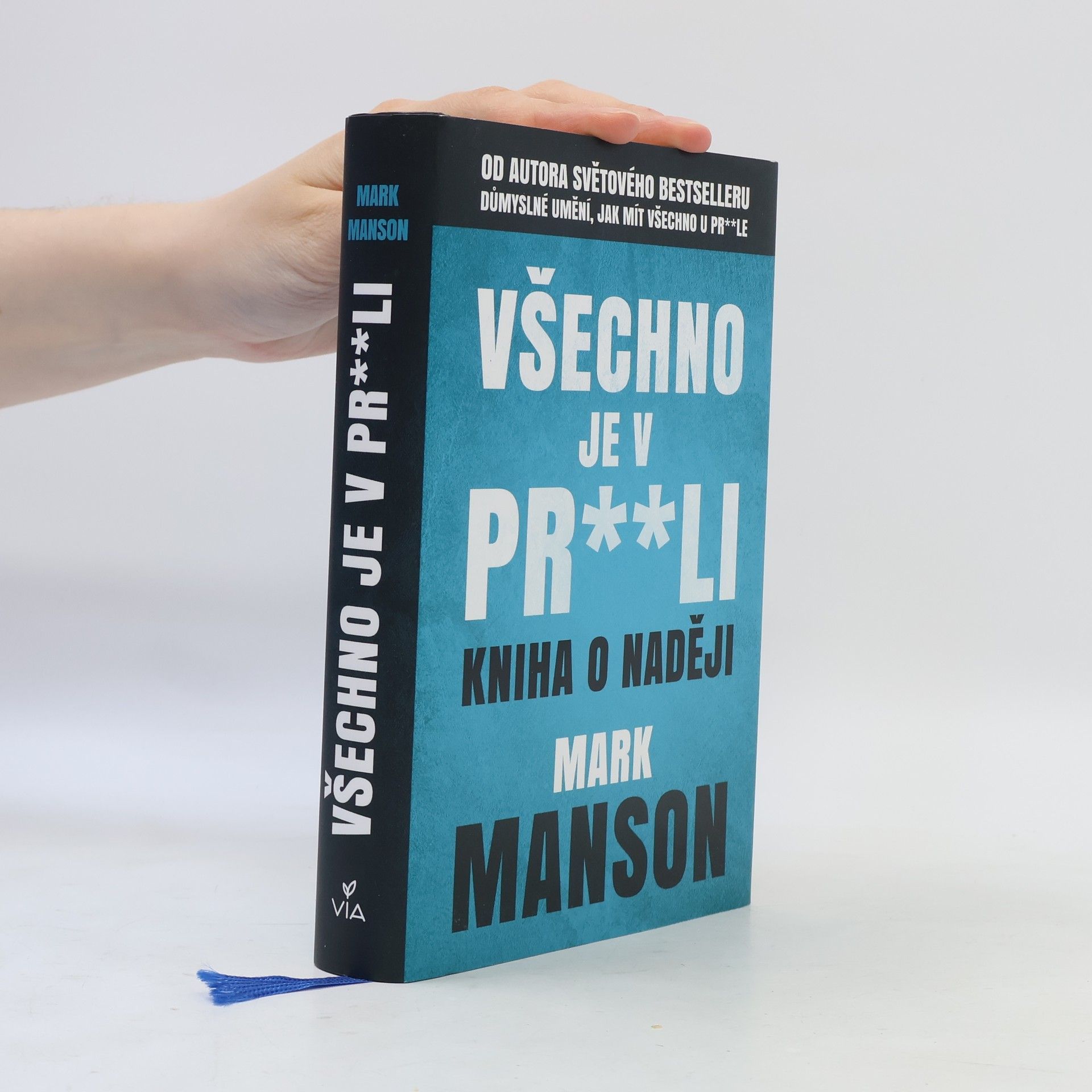 Mark Manson Všechno je v pr**li