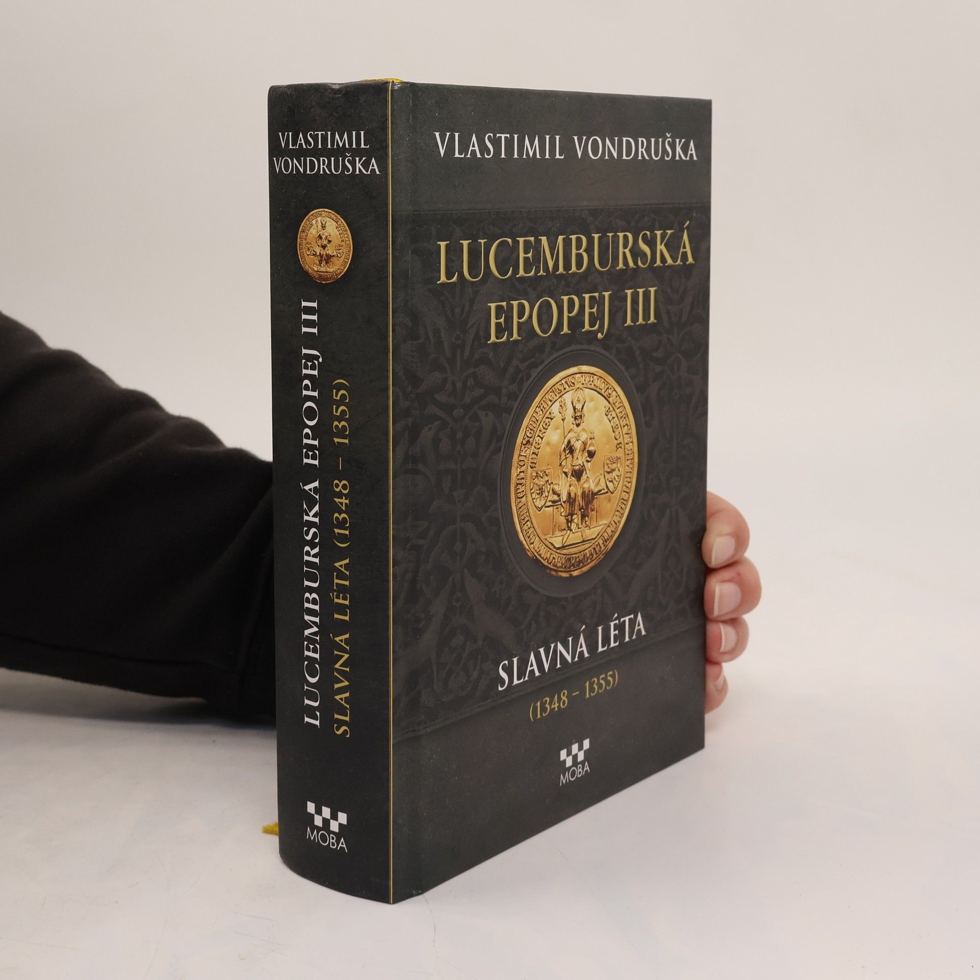 Vlastimil Vondruška Lucemburská epopej III.