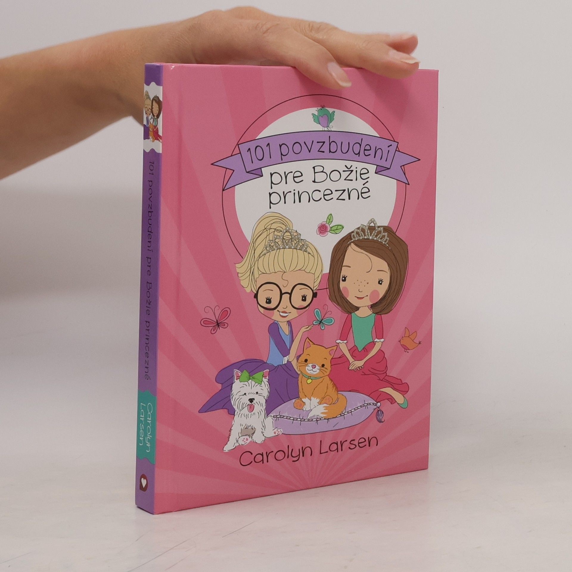 Carolyn Larsen 101 povzbudení pre Božie princezné