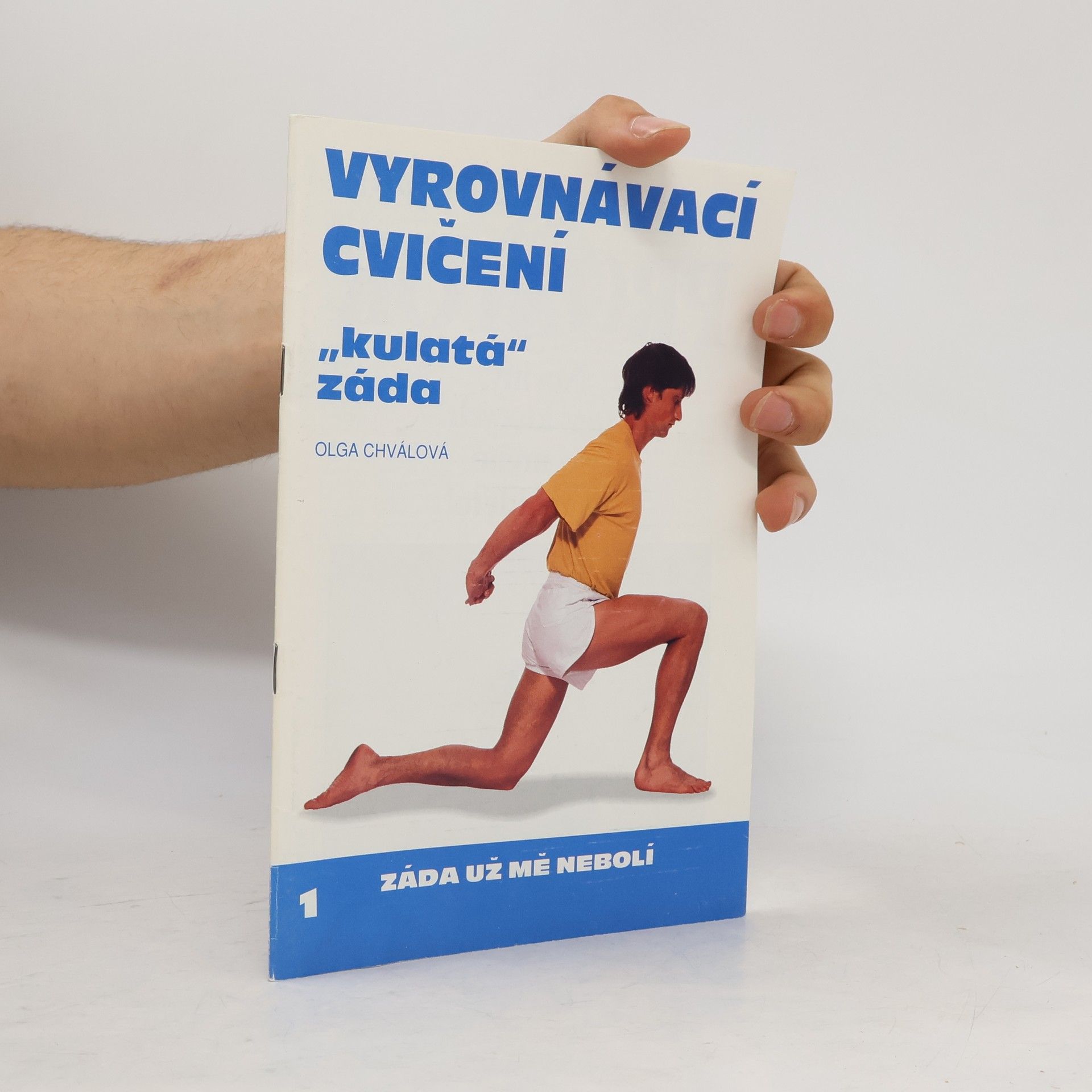 Olga Chválová Vyrovnávací cvičení : "kulatá" záda