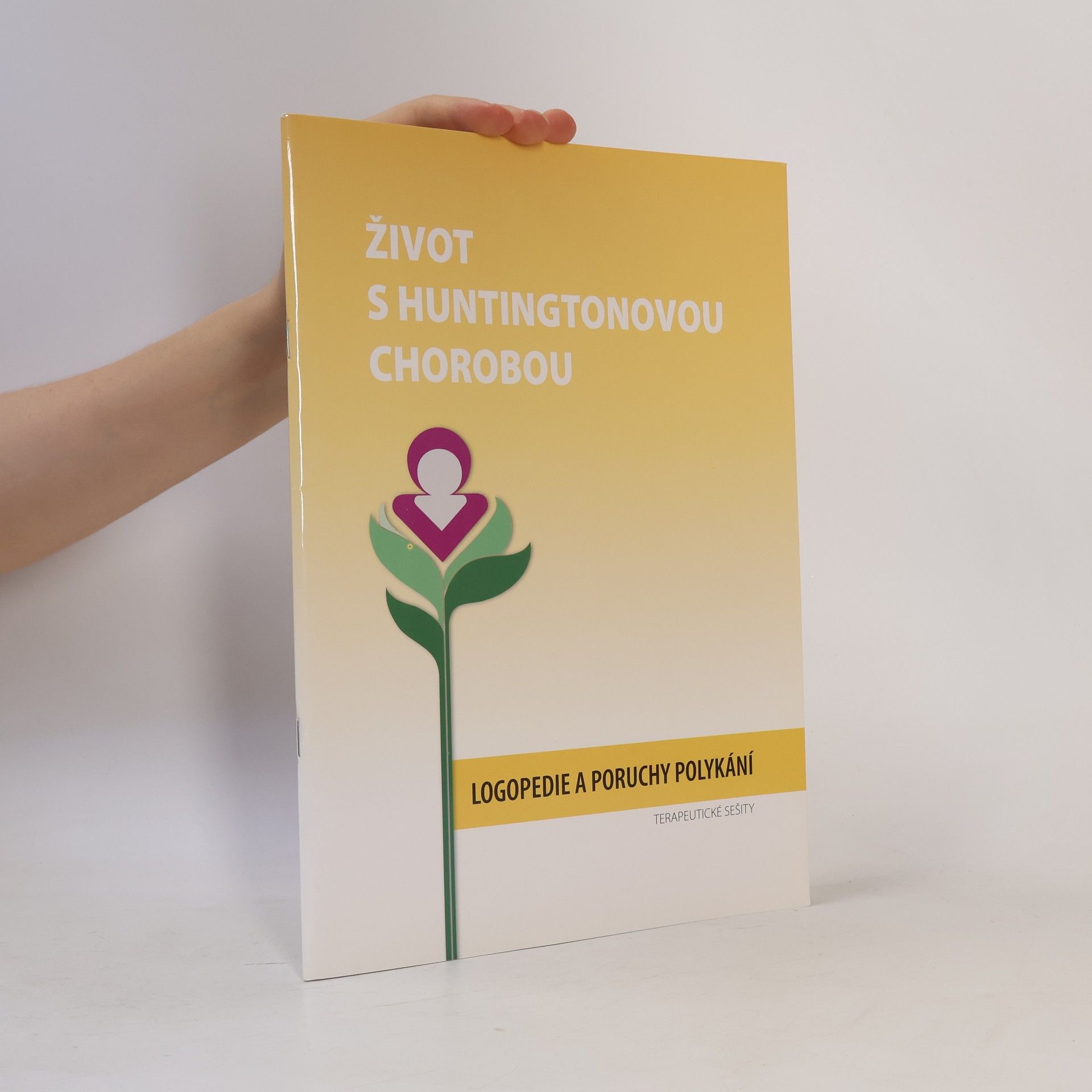Kolektiv autorů Život s Huntingtonovou Chorobou