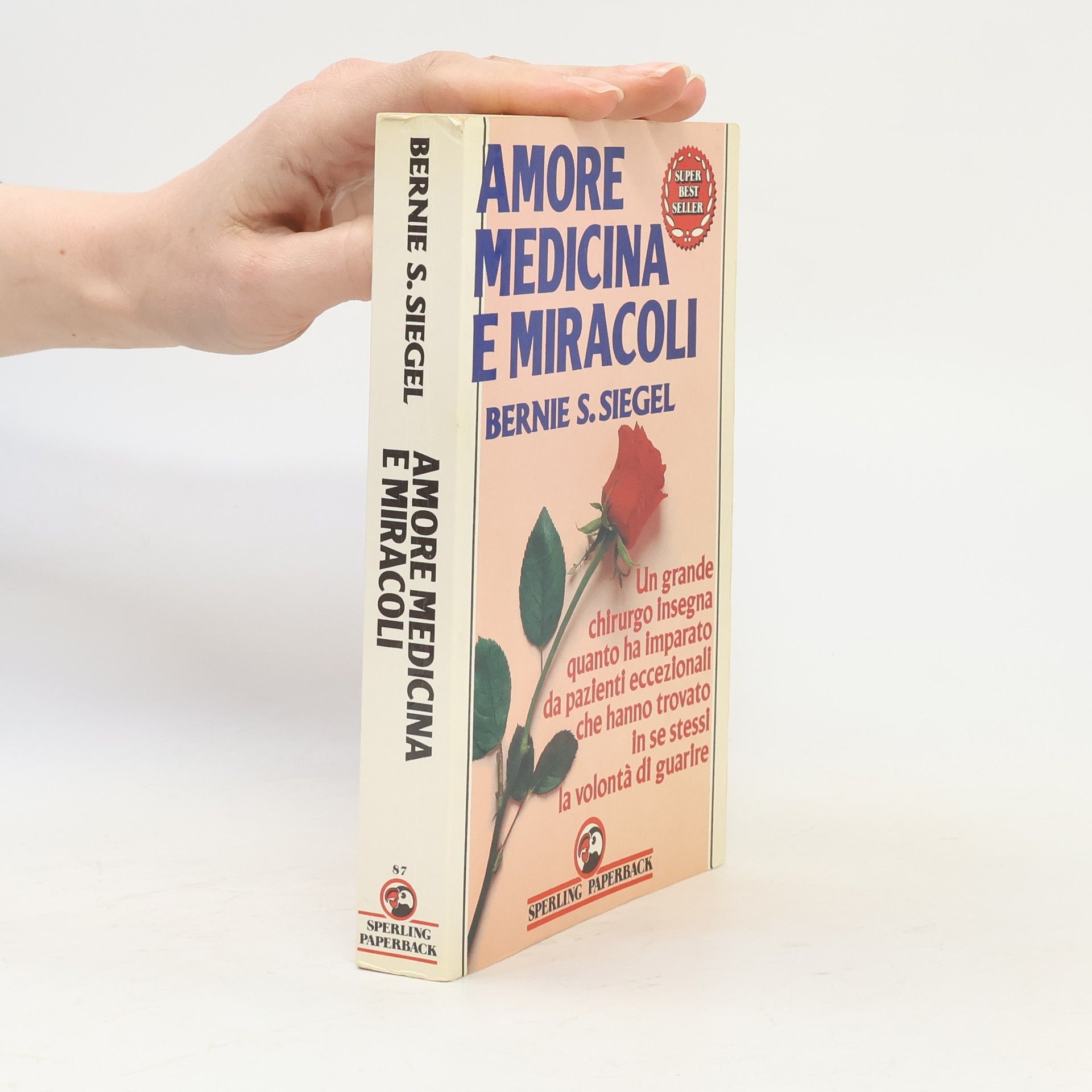 Bernie Siegel Amore medicina e miracoli