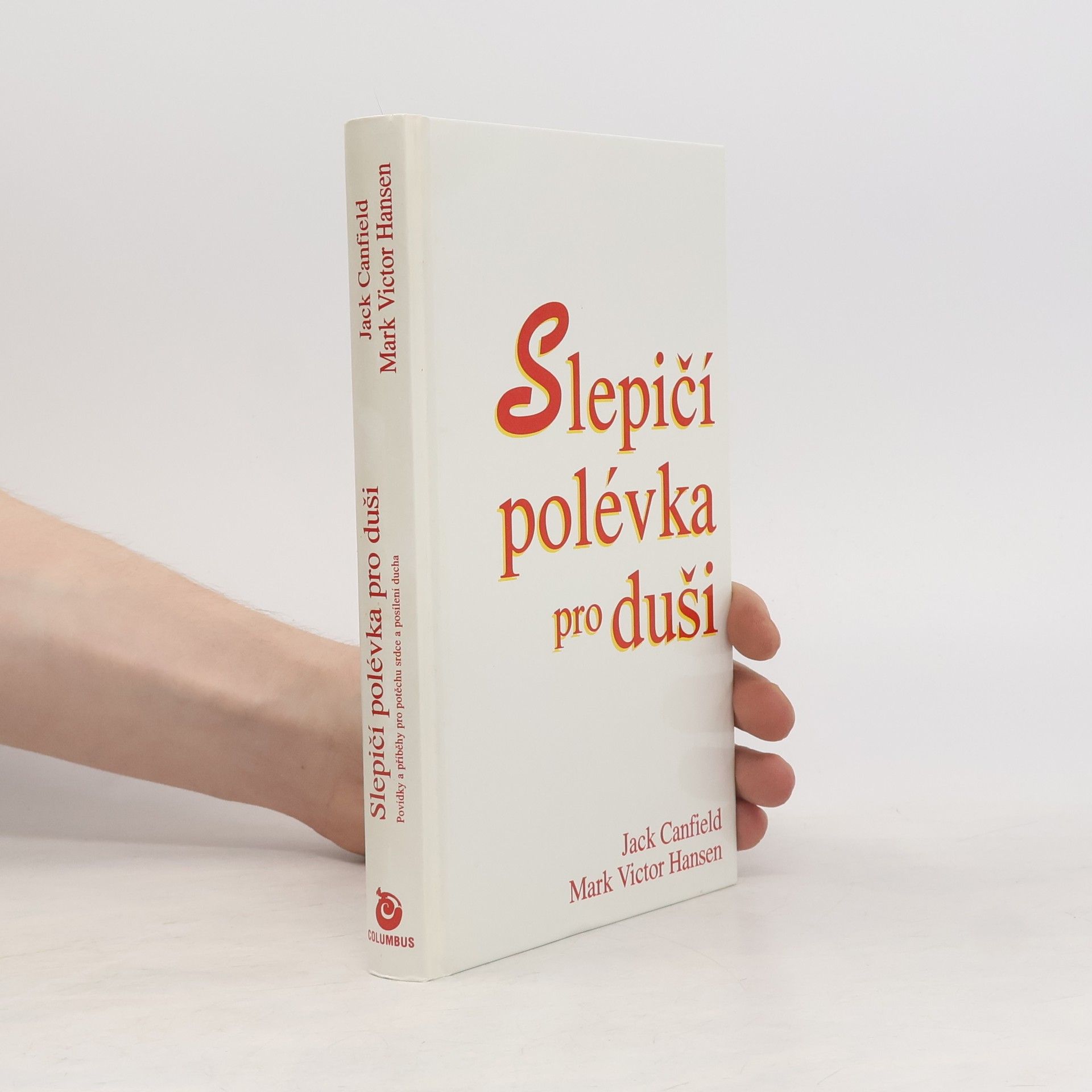 Amy Newmark Slepičí polévka pro duši