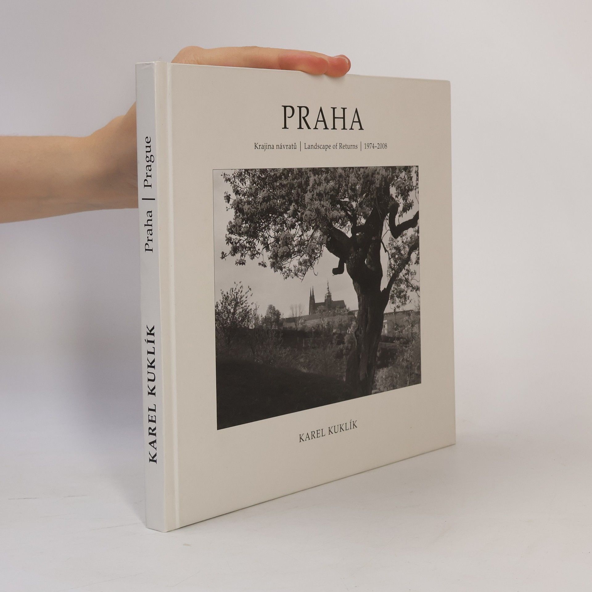 Karel Kuklík Praha: Krajina návratů