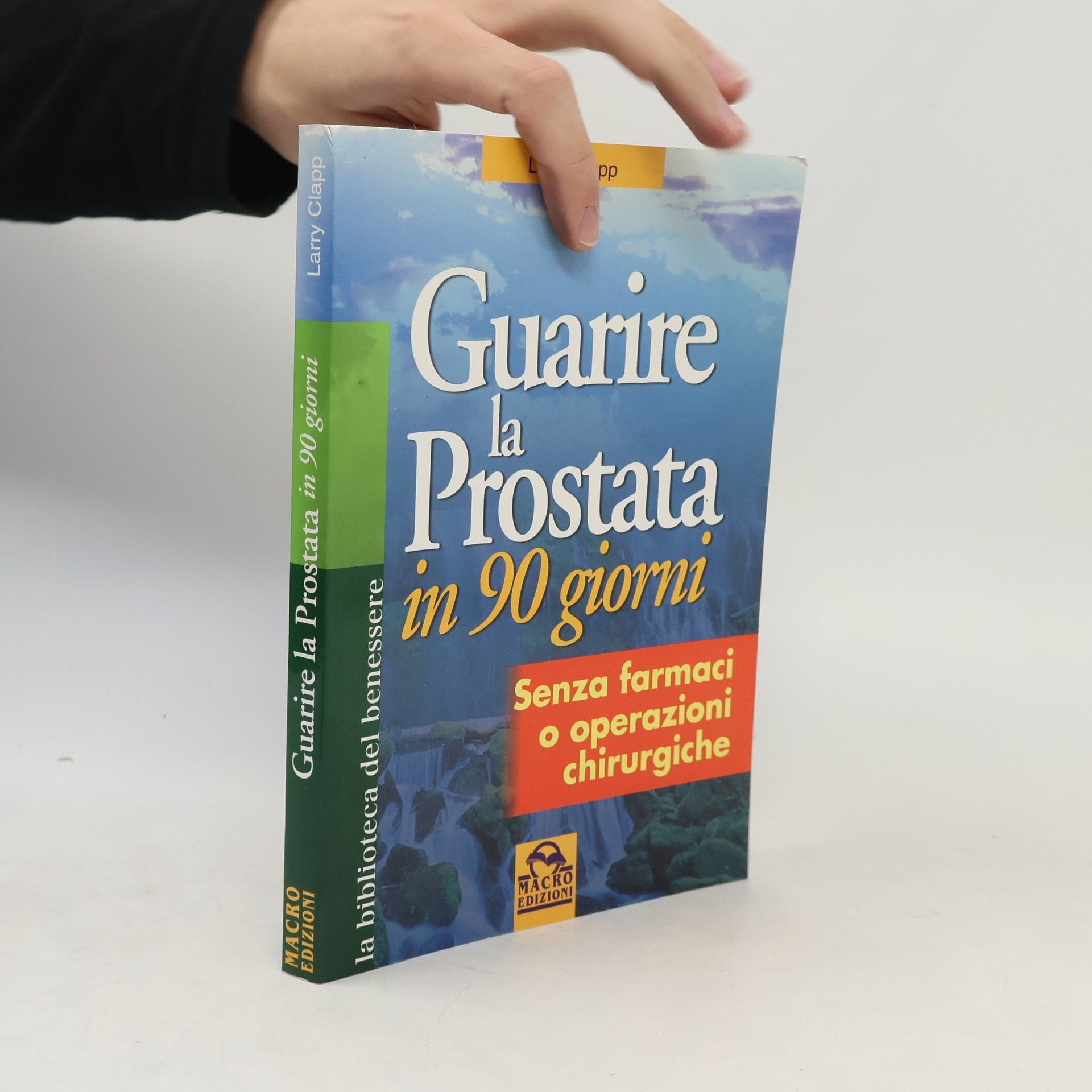 Guarire la prostata in 90 giorni senza farmaci o operazioni chirurgiche