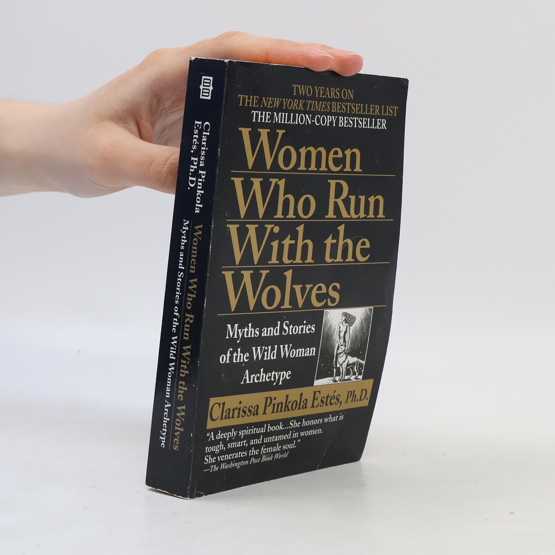 Clarissa Pinkola Estés Phd Women Who Run With the Wolves