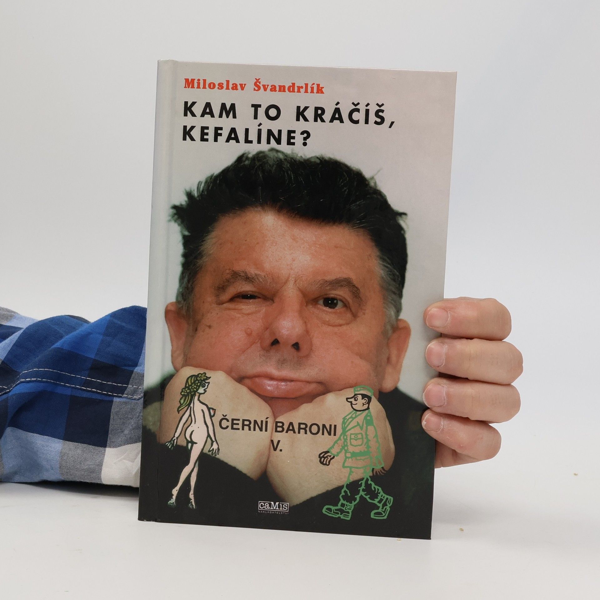 Miloslav Švandrlík Černí baroni V. Kam to kráčíš, Kefalíne? Ještě máme, co jsme chtěli