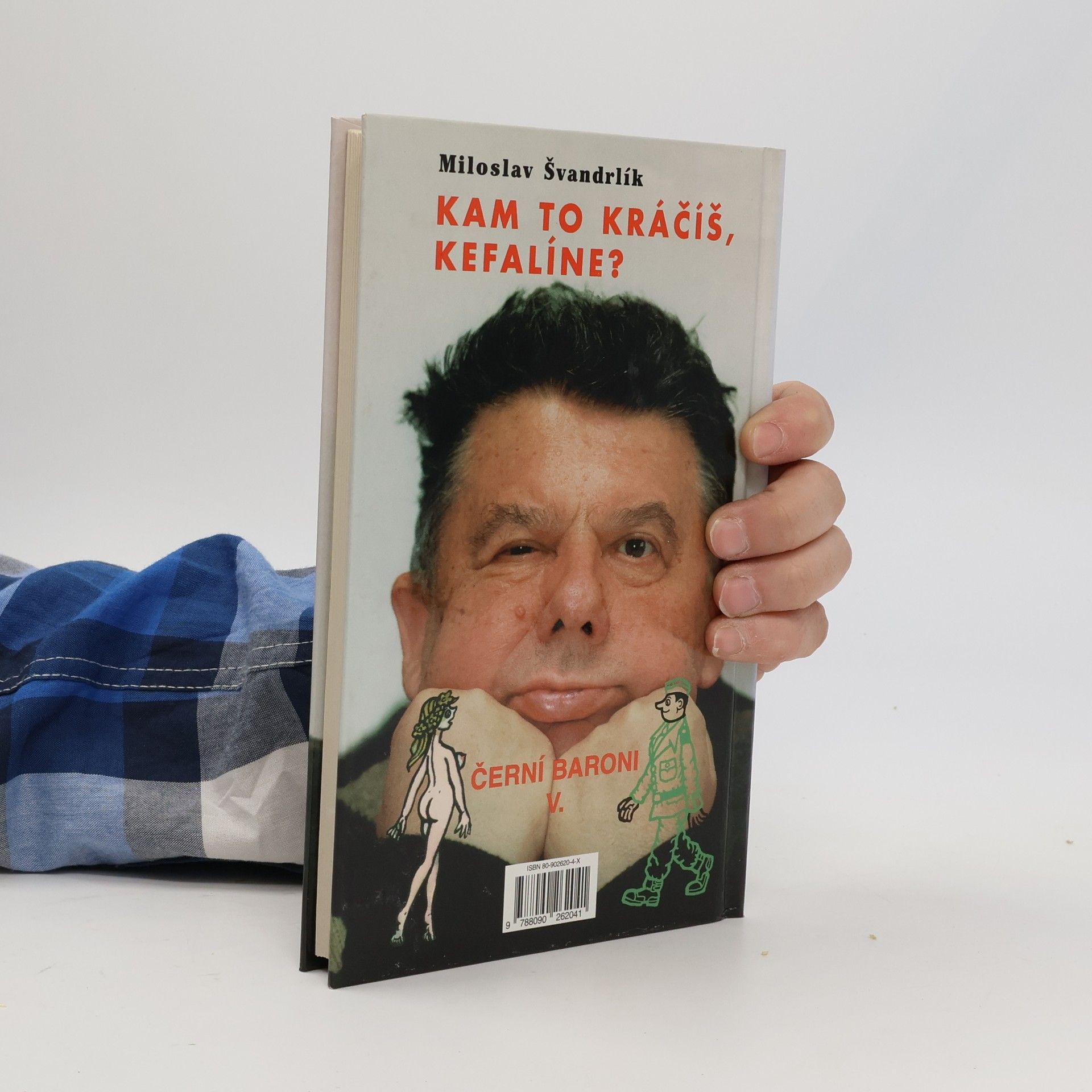 Miloslav Švandrlík Černí baroni V. Kam to kráčíš, Kefalíne? Ještě máme, co jsme chtěli