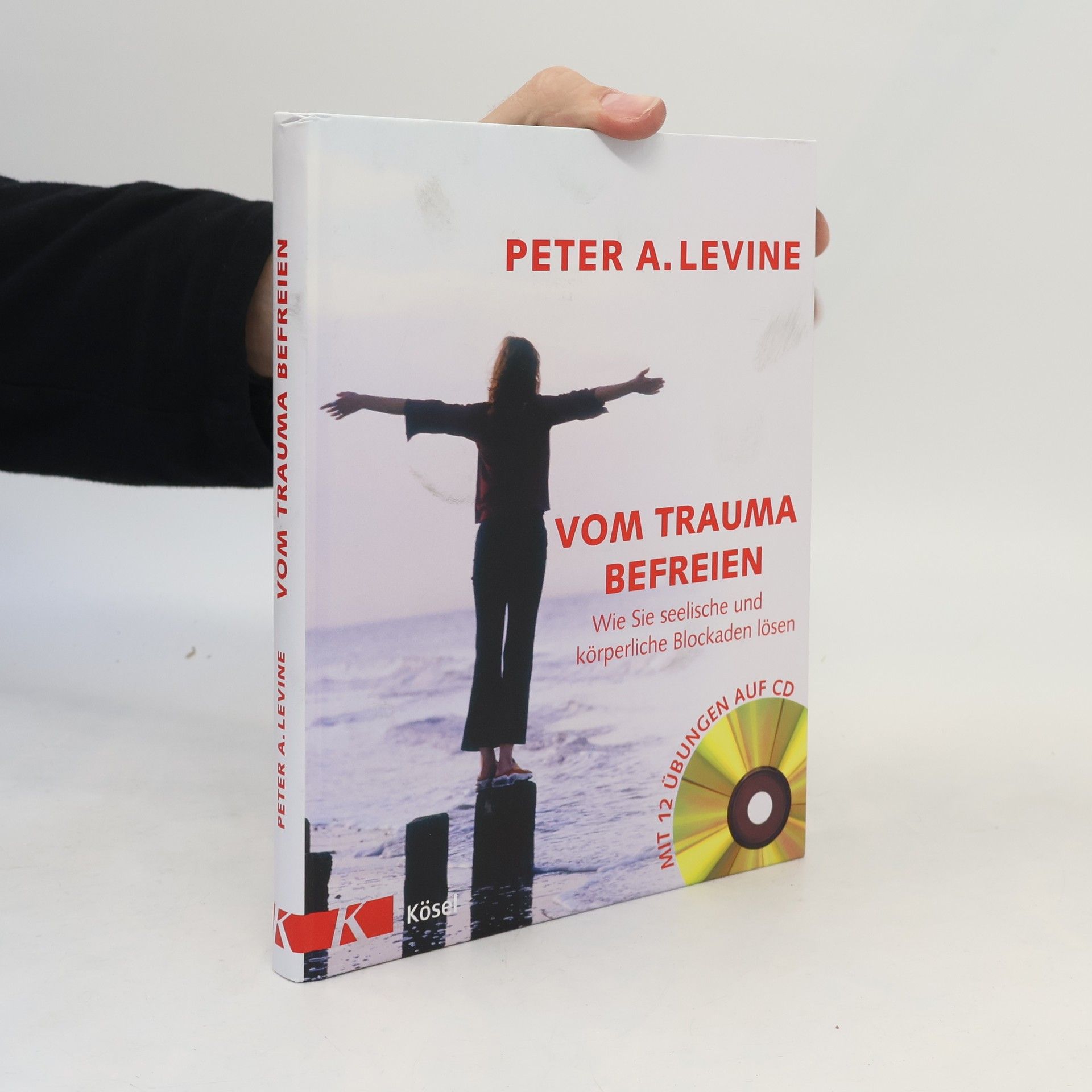 Peter A. Levine Vom Trauma befreien