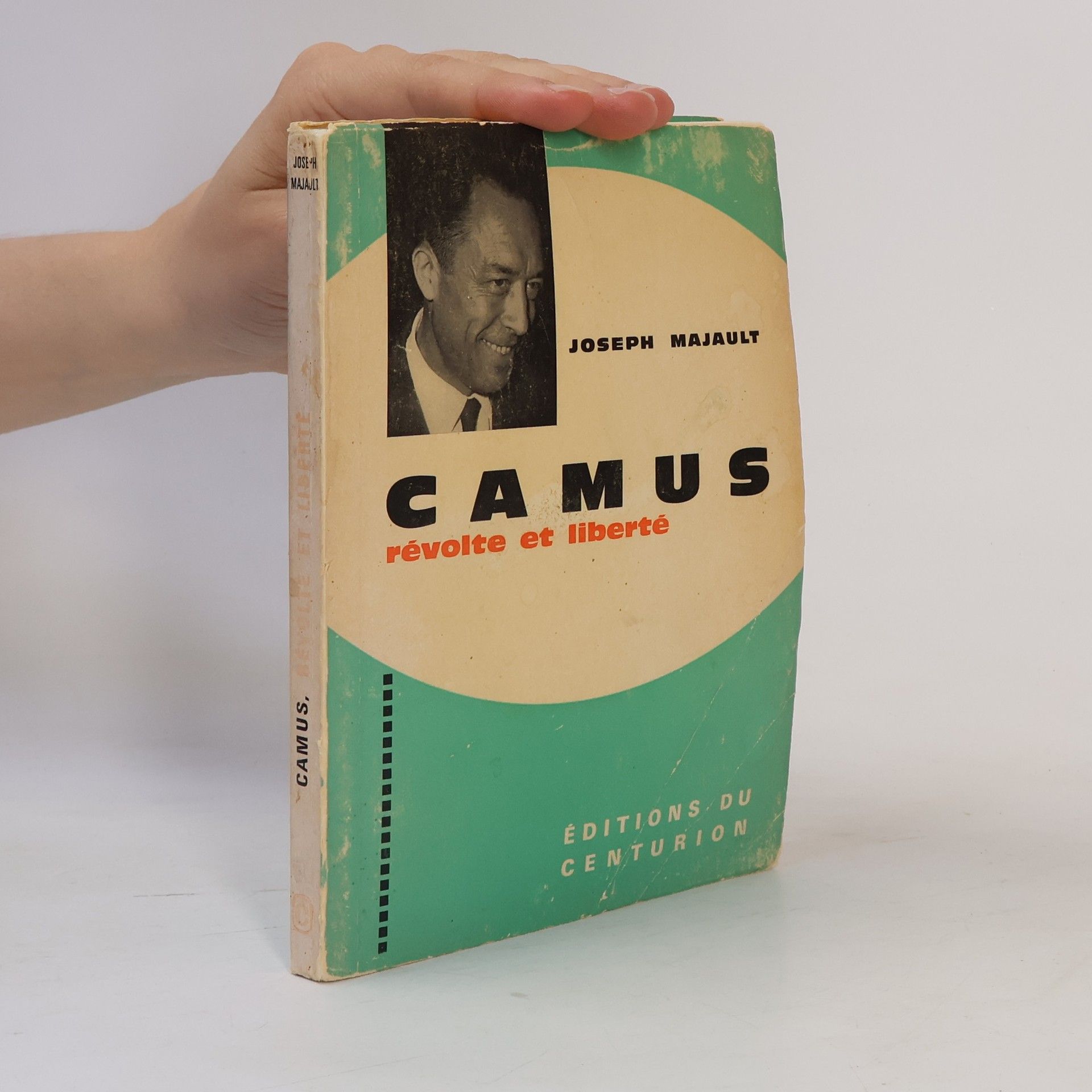 Joseph Majault Camus. Révolte et liberté