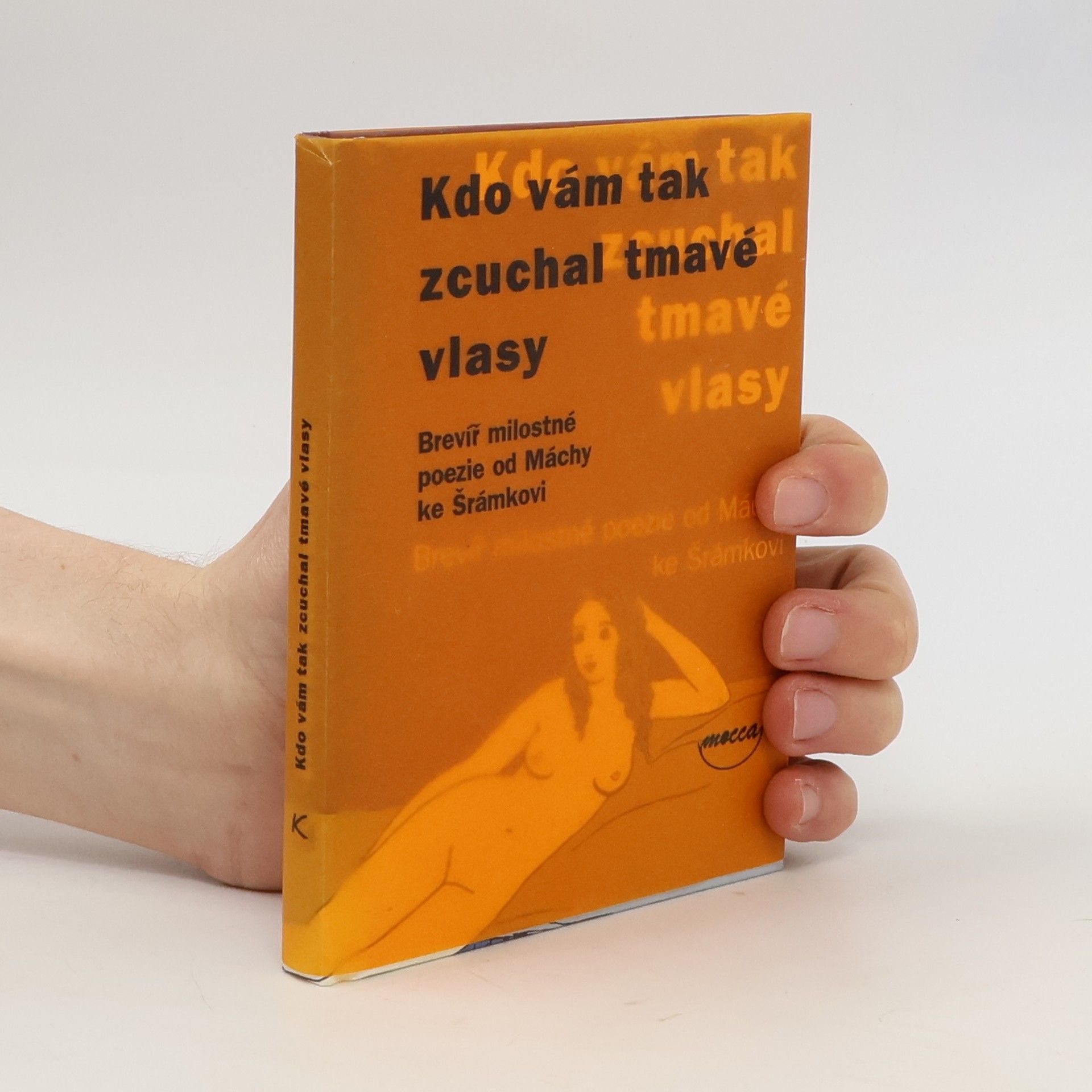 Marcela Turečková Kdo vám tak zcuchal tmavé vlasy