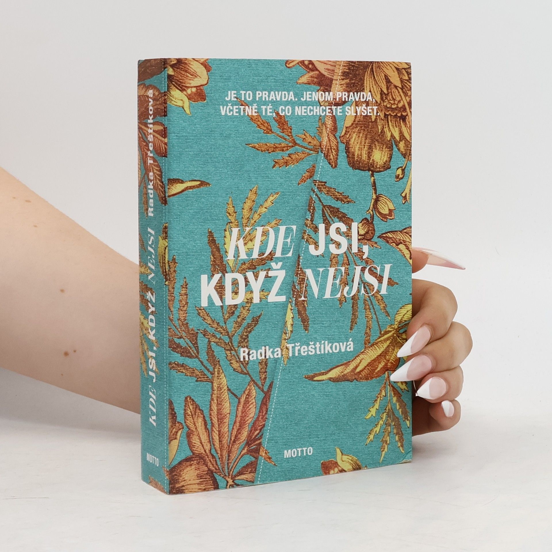 Kde jsi, když nejsi