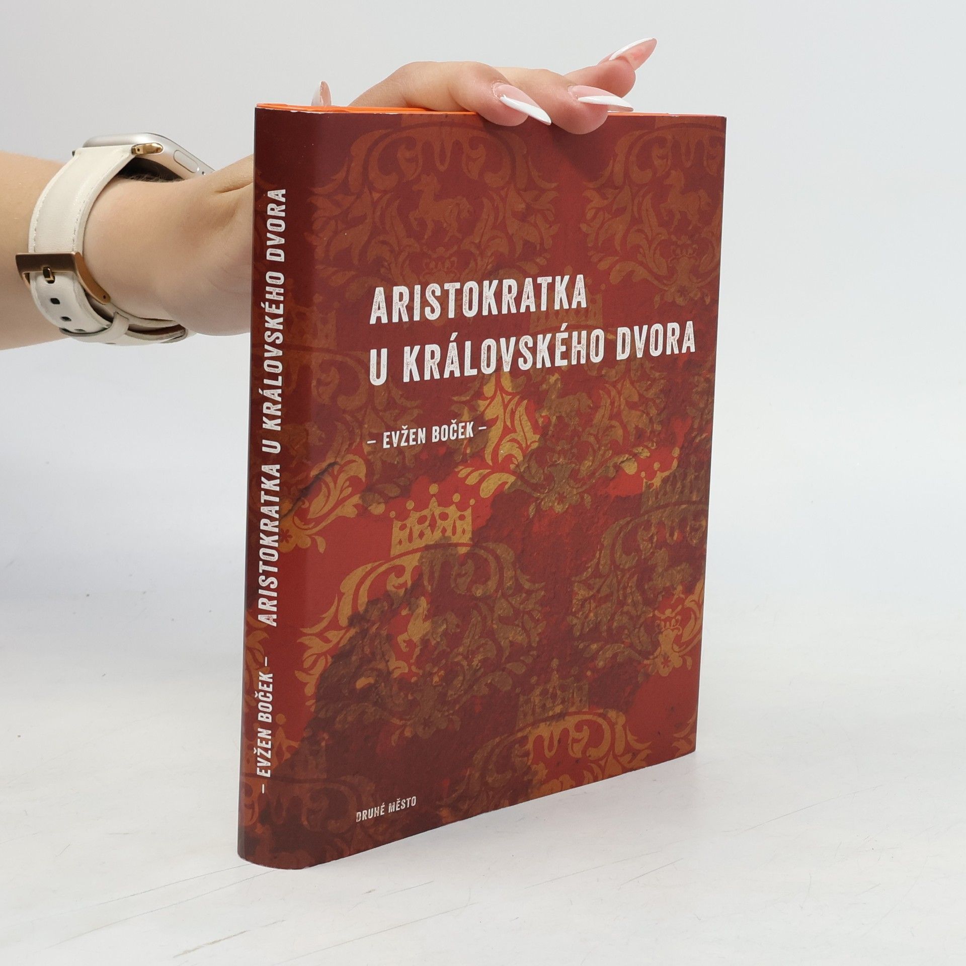 Evžen Boček Aristokratka u královského dvora