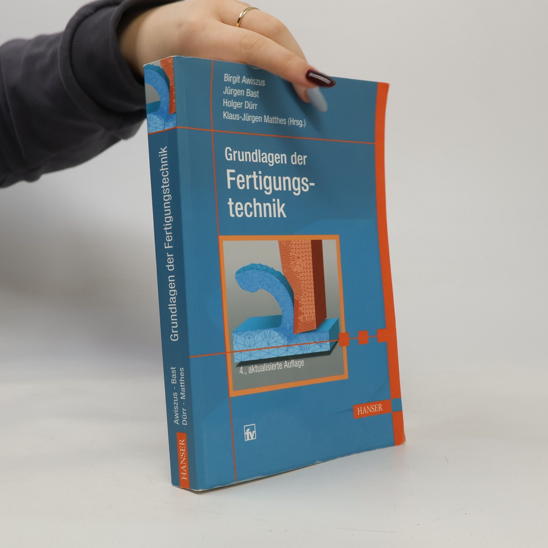 Holger Jörg Dürrfeld Grundlagen der Fertigungstechnik