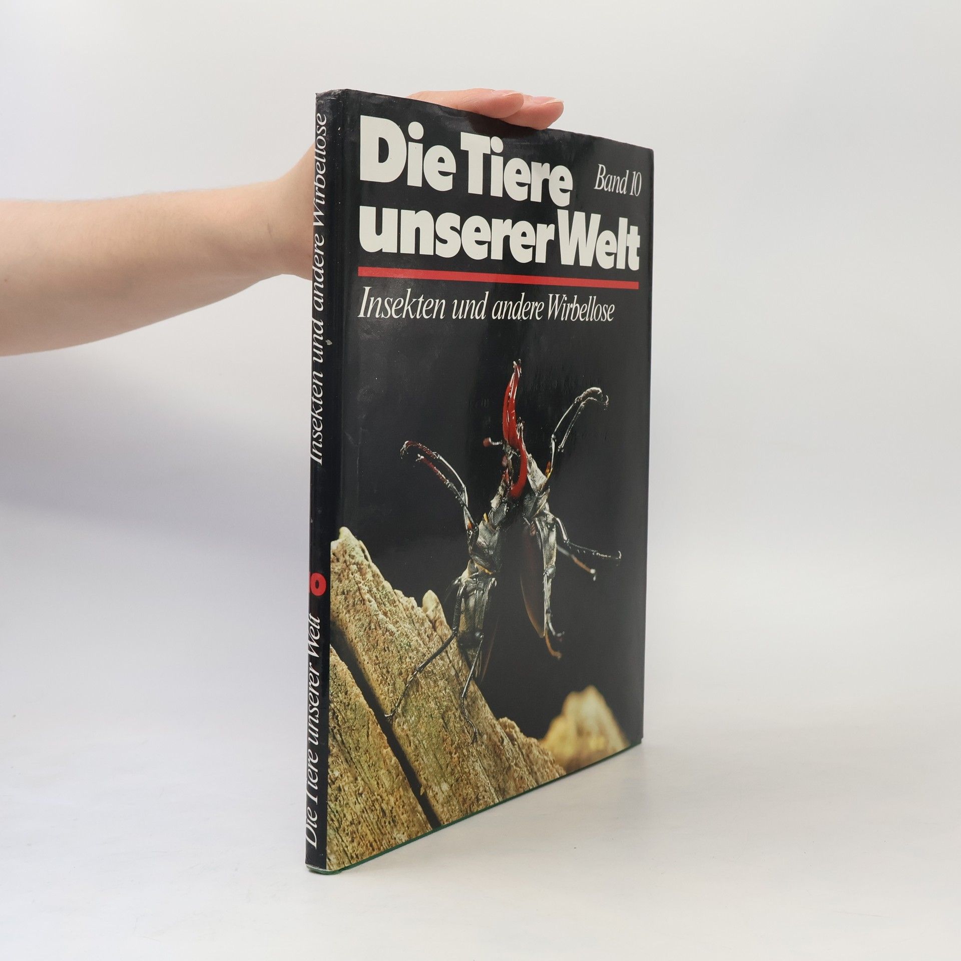 Various authors Die Tiere unserer Welt Band 10. Insekten und andere Wirbellose