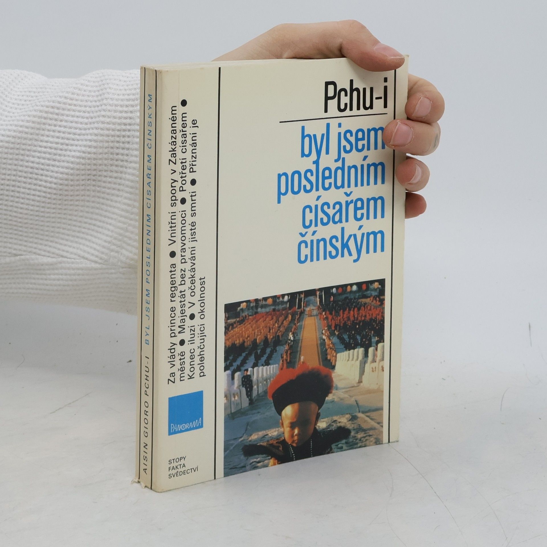 Puyi Byl jsem posledním císařem čínským