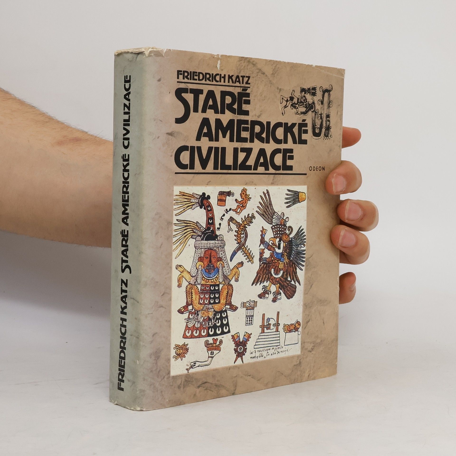 Friedrich Katz Staré americké civilizace