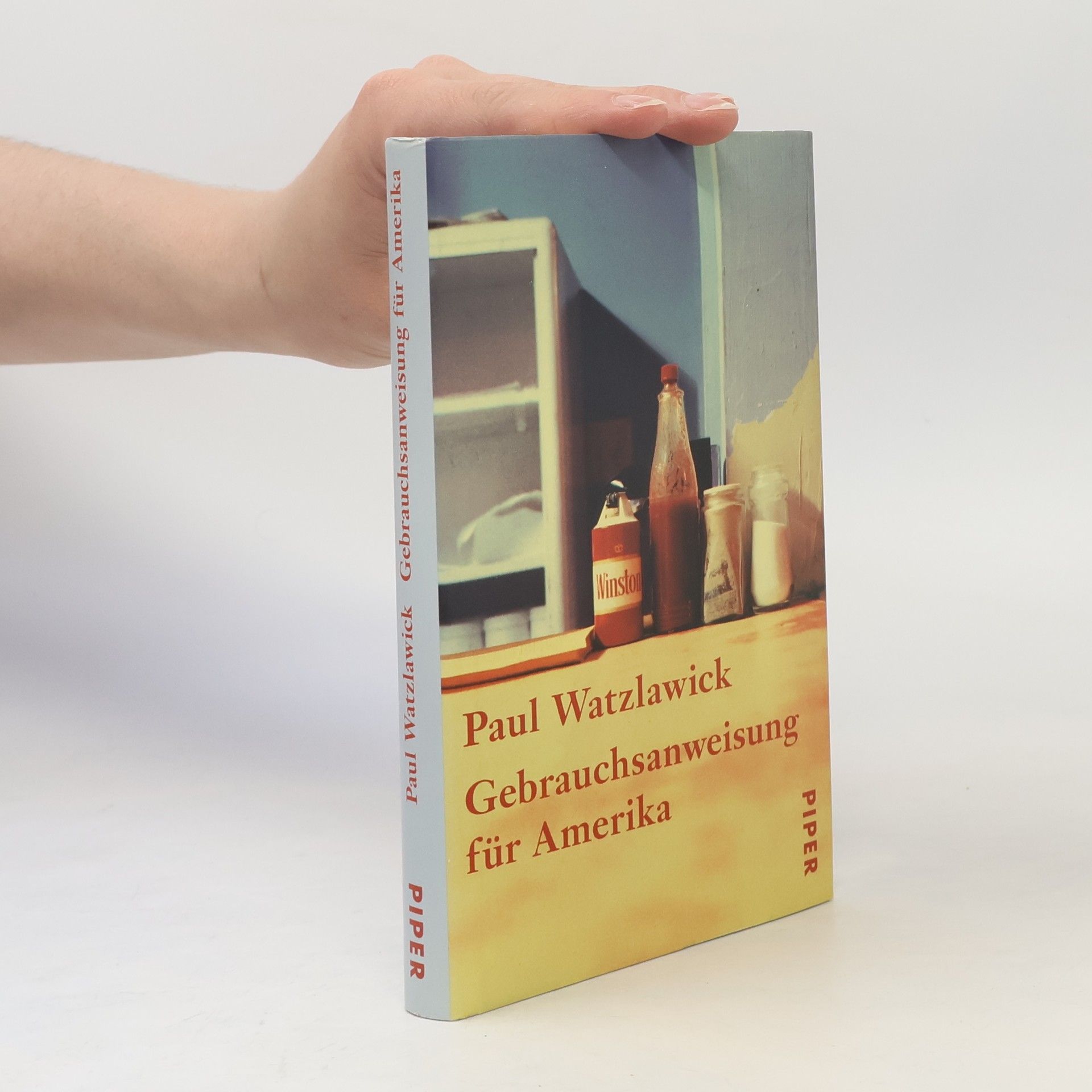 Paul Watzlawick Gebrauchsanweisung für Amerika