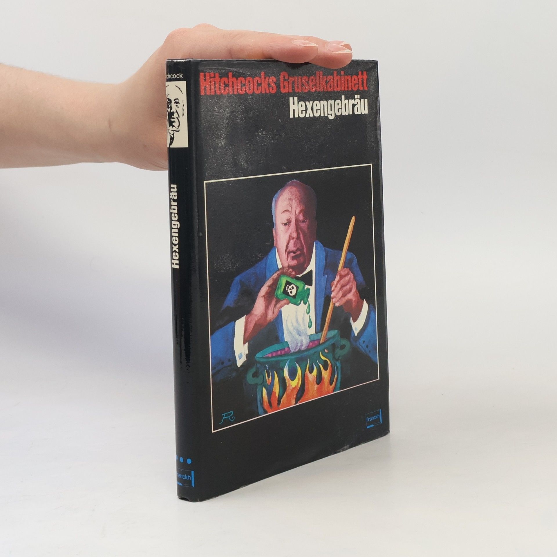 Autorenkollektiv Alfred Hitchcocks Gruselkabinett: Hexengebräu