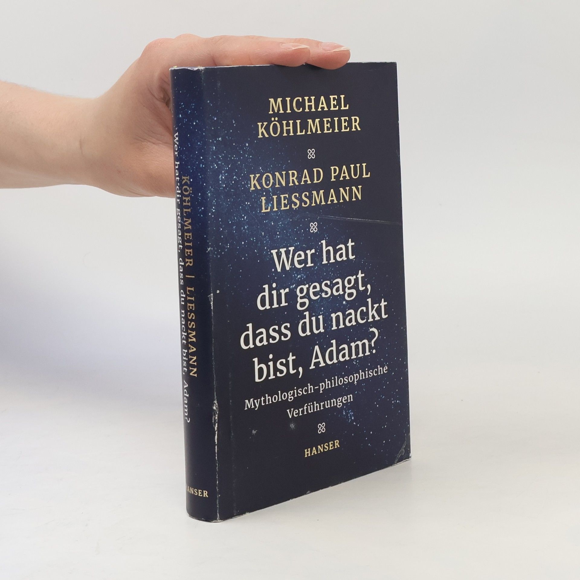 Michael Köhlmeier Wer hat dir gesagt, dass du nackt bist, Adam?