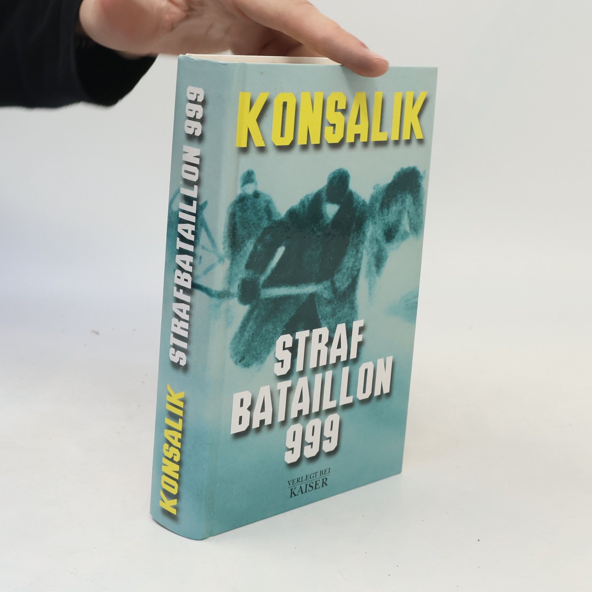 Heinz G. Konsalik Straf Bataillon 999