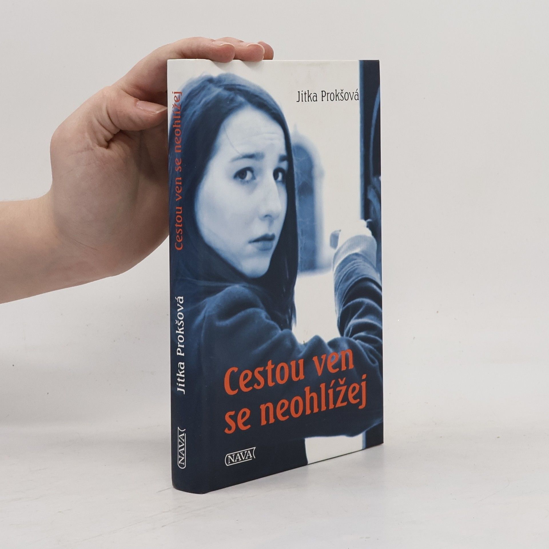 Jitka Prokšová Cestou ven se neohlížej