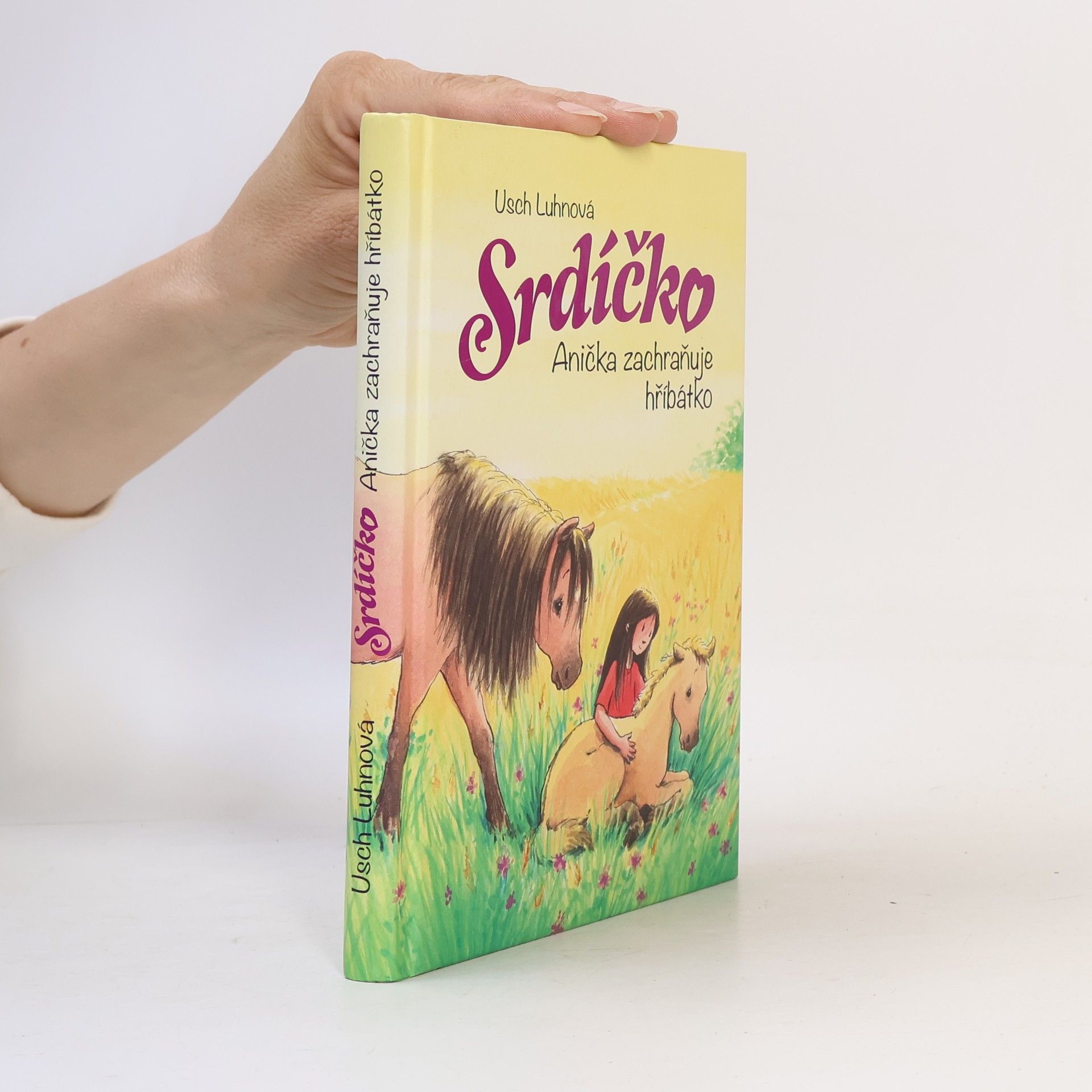 Usch Luhn Srdíčko - Anička zachraňuje hříbátko