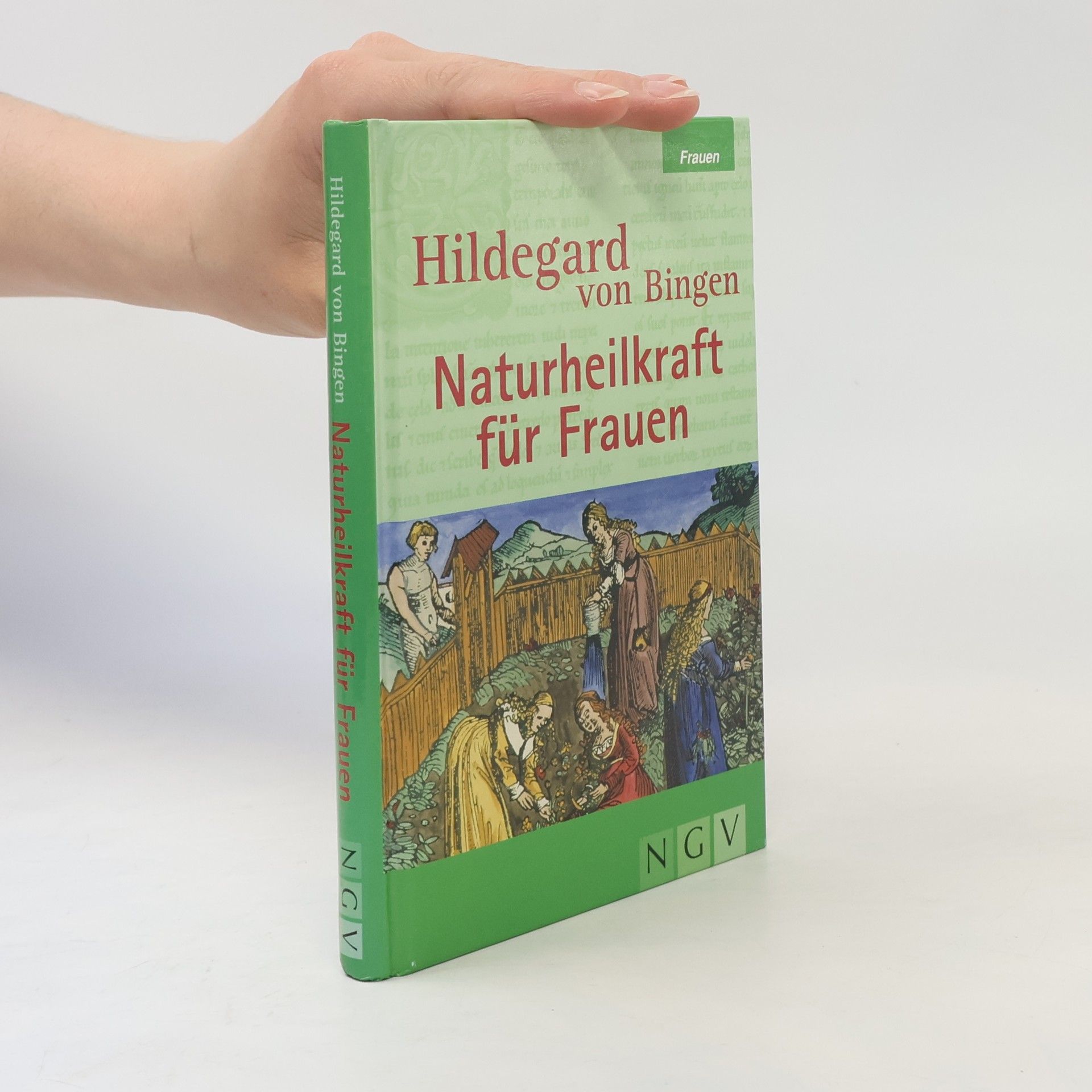 Hildegard von Bingen, Naturheilkraft für Frauen