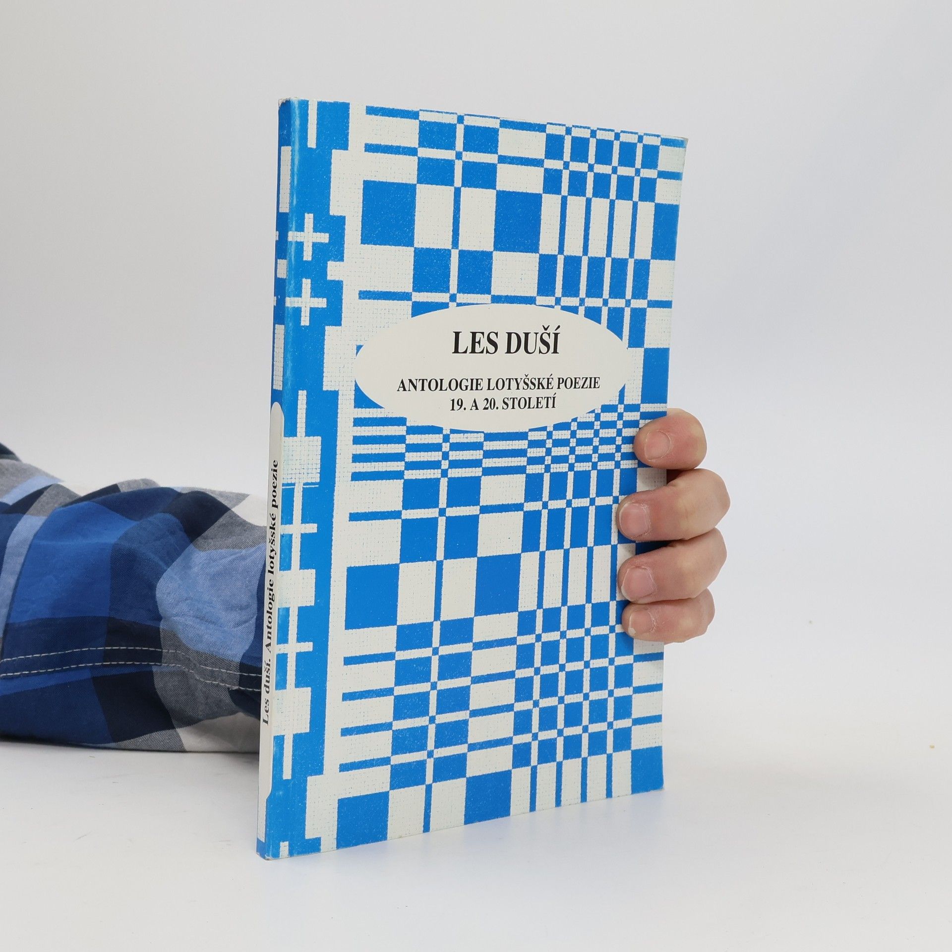 Radegast Parolek Les duší : antologie lotyšské poezie 19. a 20. století