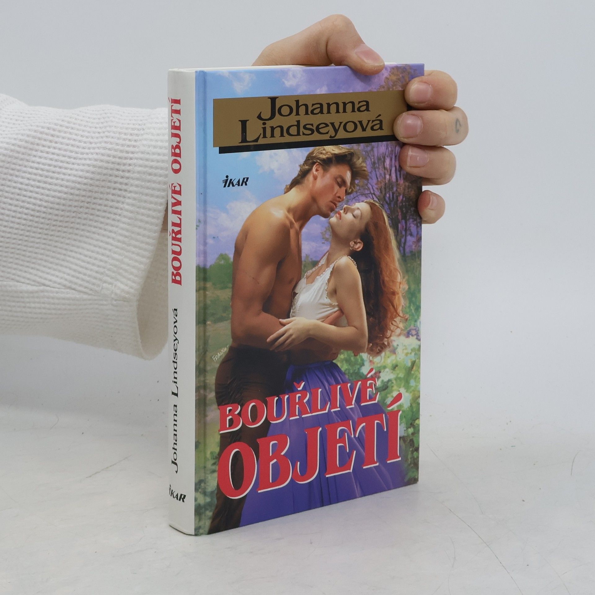 Johanna Lindsey Bouřlivé objetí