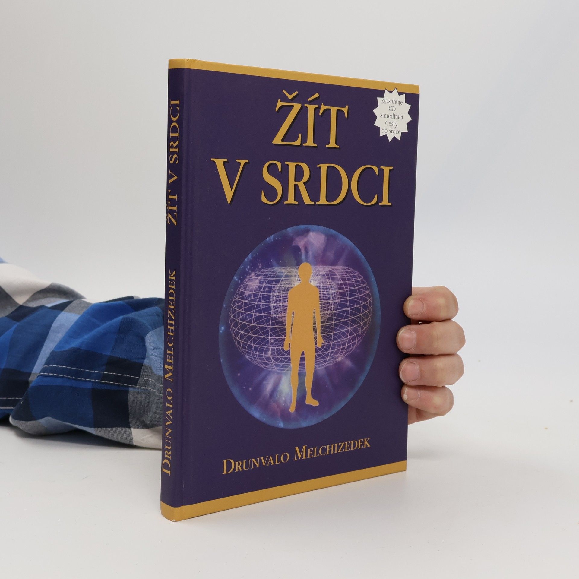 Drunvalo Melchizedek Žít v srdci
