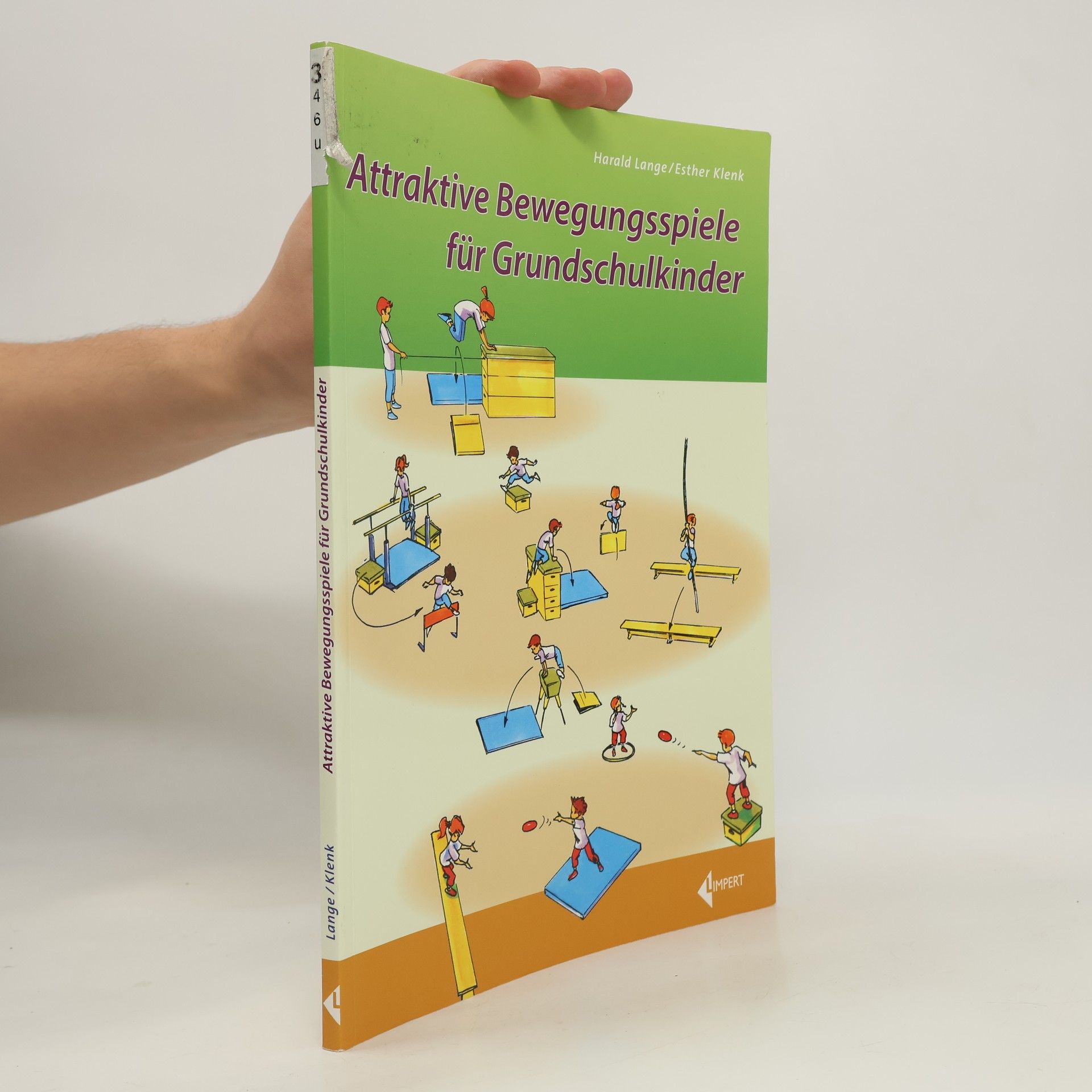 Harald Lange Attraktive Bewegungsspiele für Grundschulkinder