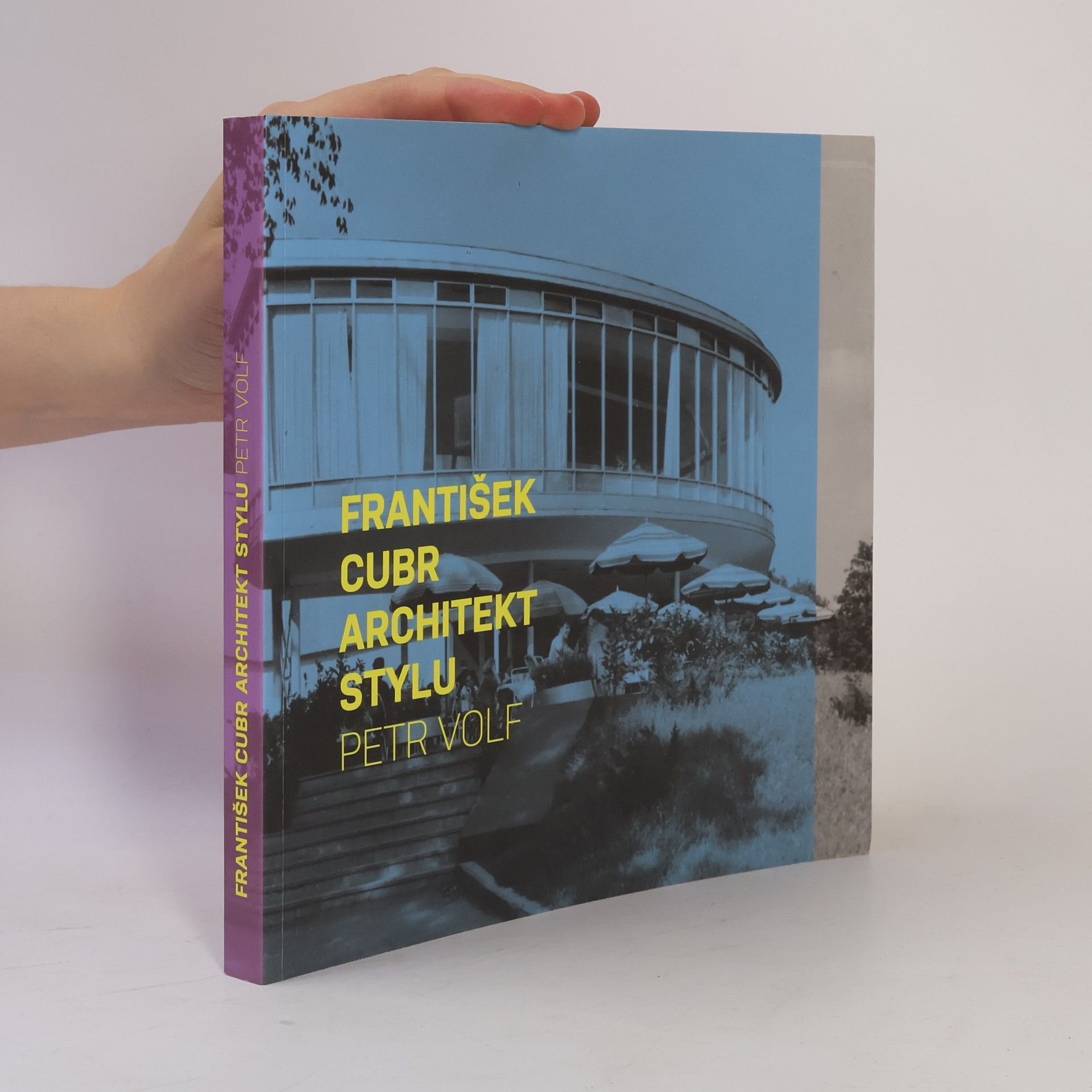 Petr Volf František Cubr: Architekt stylu