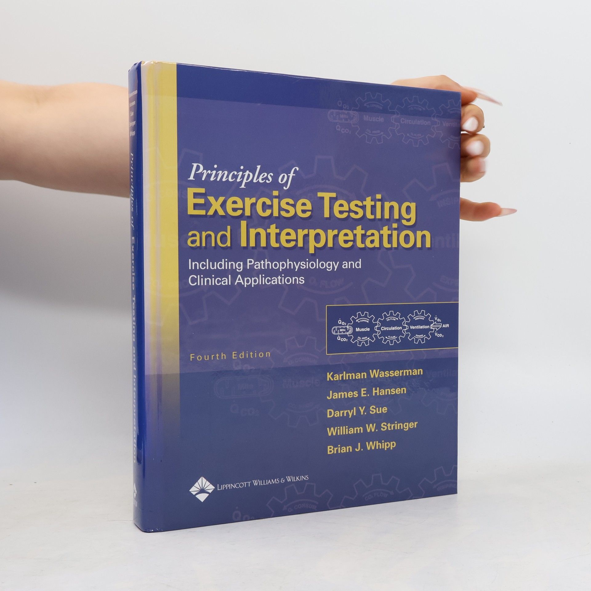 Karlman Wasserman Principles of exercise testing and interpretation