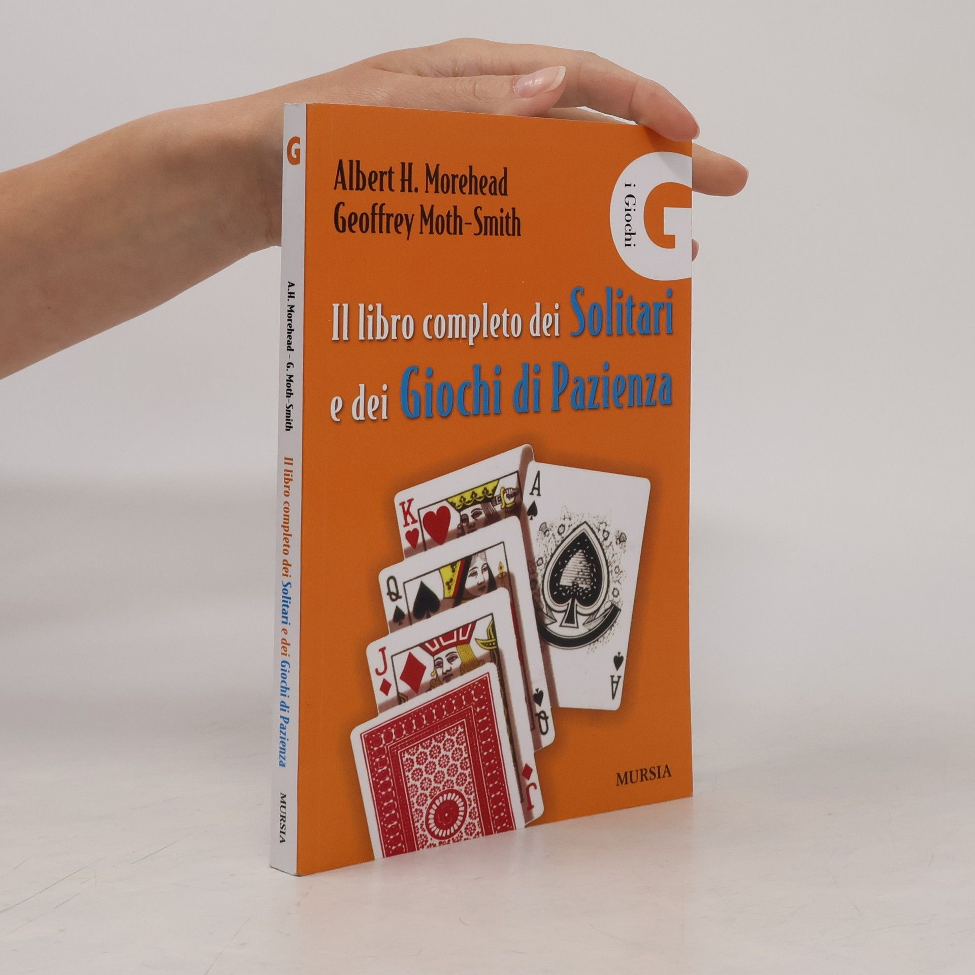 Biblioteca dei giochi - Giochi vari: Il libro completo dei Solitari e dei Giochi di Pazienza
