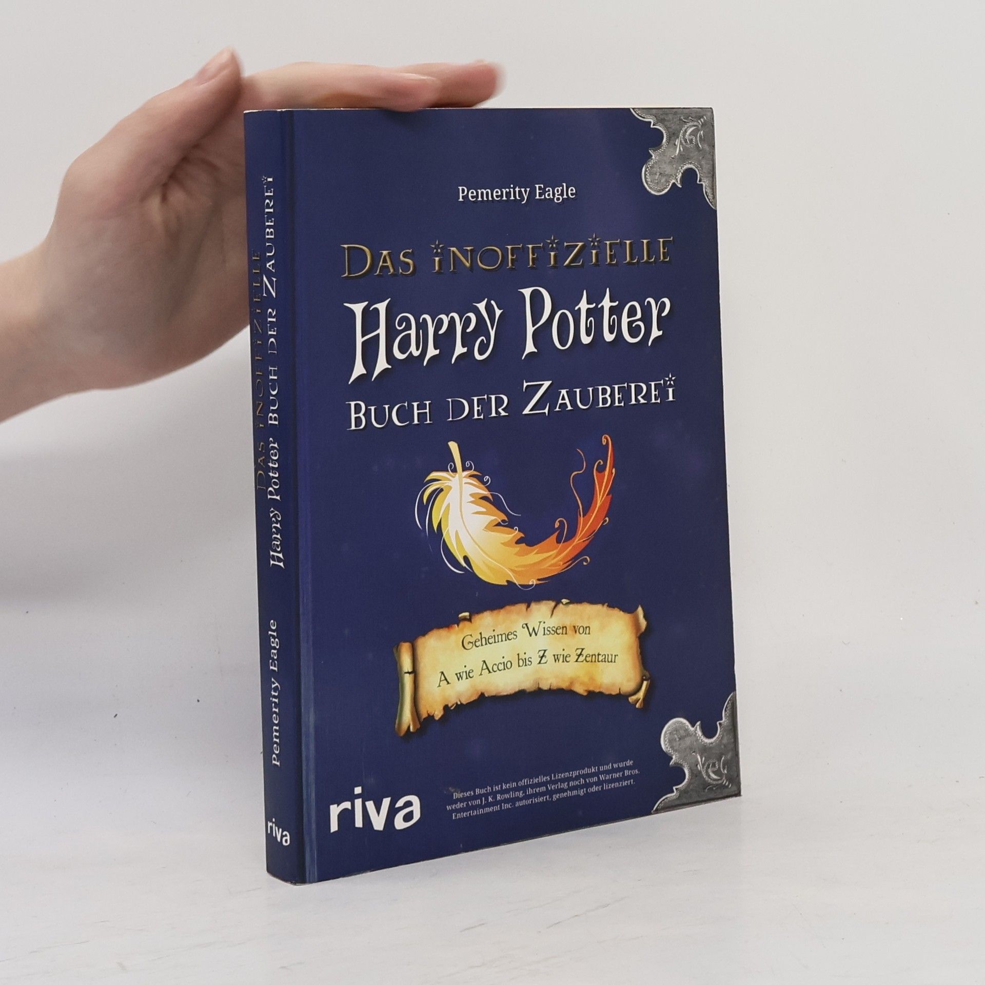 Pemerity Eagle Das Inoffizielle Harry Potter Buch der Zauberei